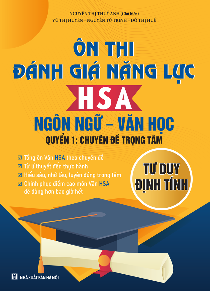 Ôn Thi Đánh Giá Năng Lực HSA Ngôn Ngữ-Văn Học - Quyển 1 - Chuyên Đề Trọng Tâm - Ảnh 3