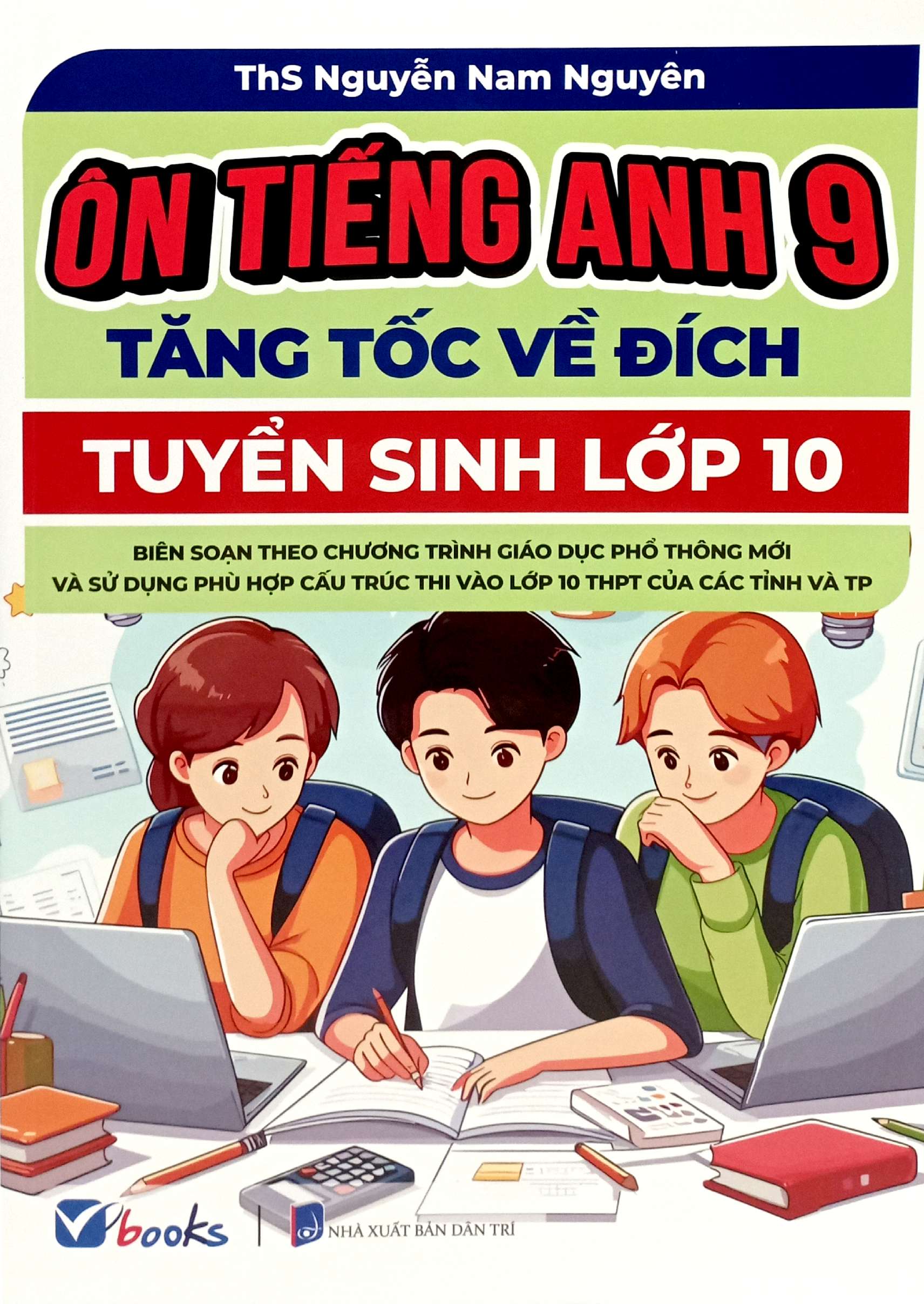 ôn tiếng anh 9 - tăng tốc về đích - tuyển sinh vào lớp 10 - Ảnh 2