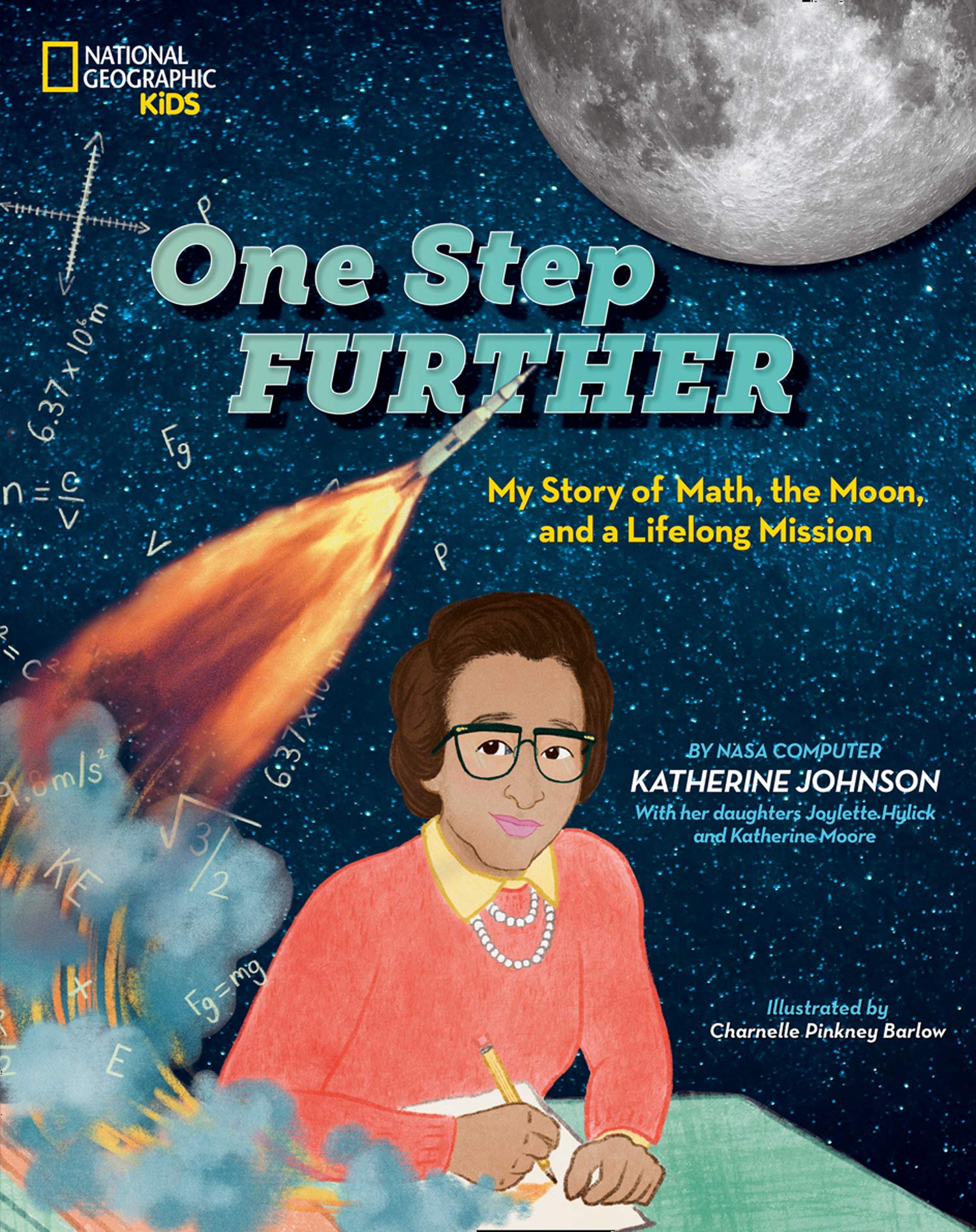 one step further: my story of math, the moon, and a lifelong mission - Ảnh 2