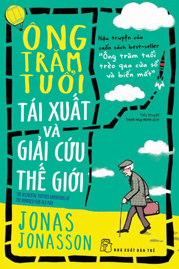ông trăm tuổi tái xuất và giải cứu thế giới - Ảnh 2