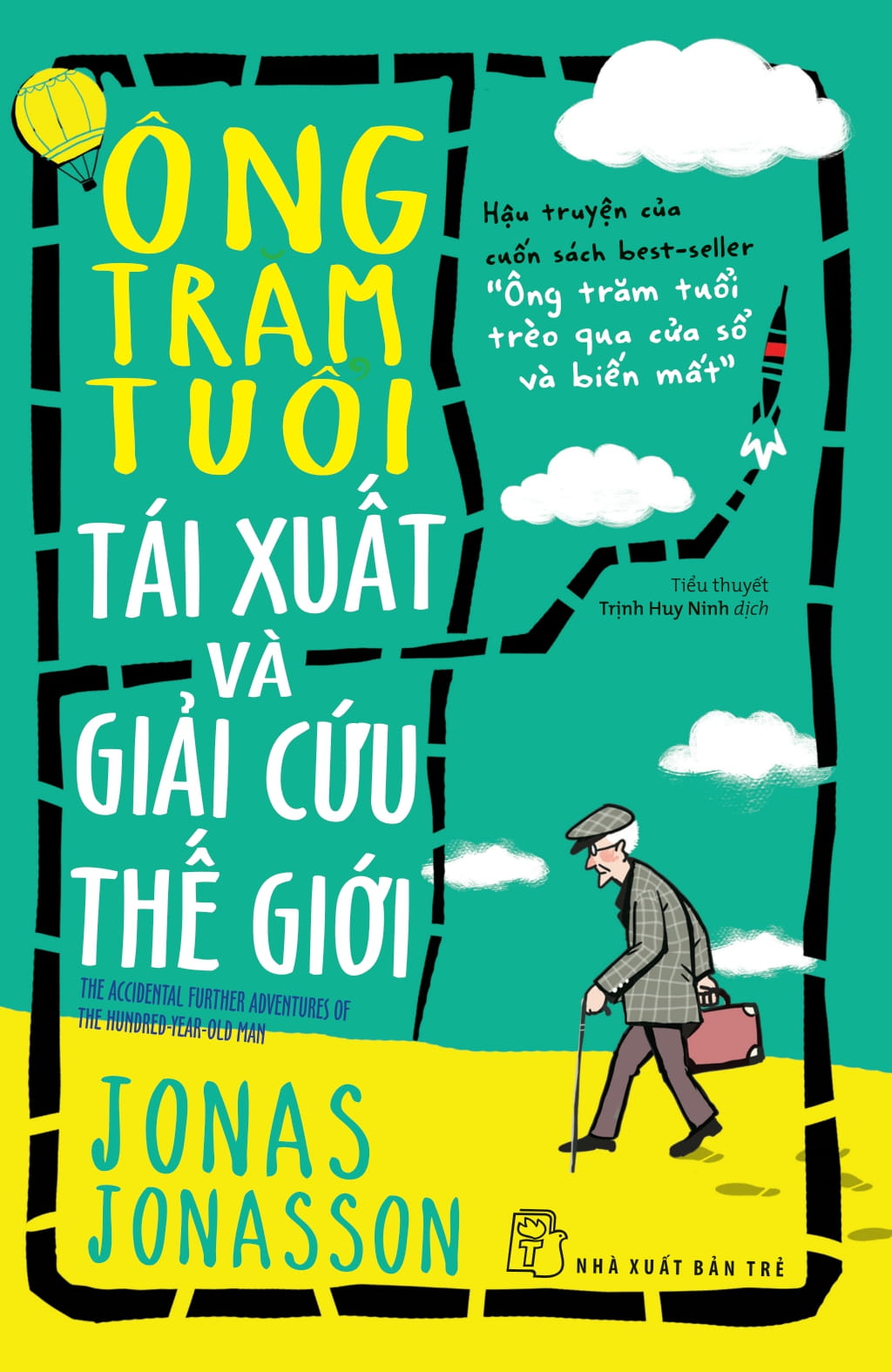 ông trăm tuổi tái xuất và giải cứu thế giới - Ảnh 3