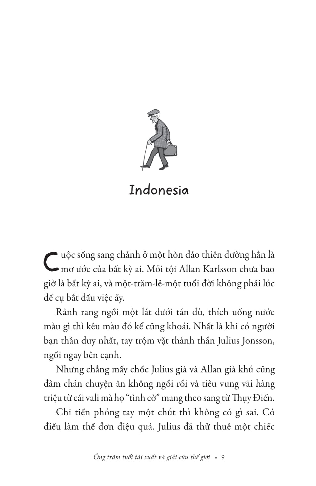 ông trăm tuổi tái xuất và giải cứu thế giới - Ảnh 8