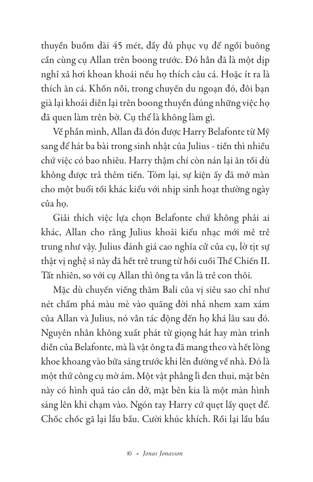 ông trăm tuổi tái xuất và giải cứu thế giới - Ảnh 9