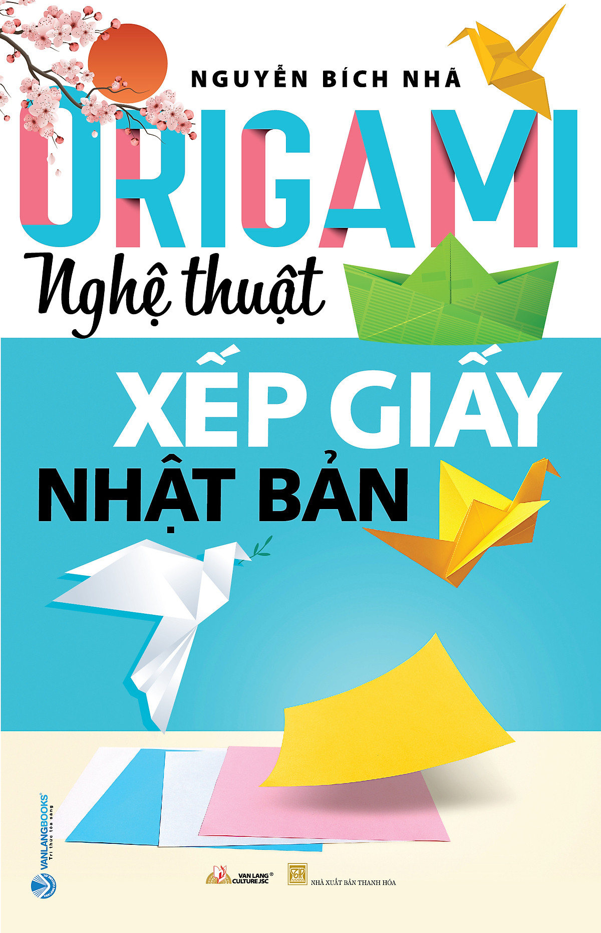 origami - nghệ thuật xếp giấy nhật bản (tái bản 2023) - Ảnh 2