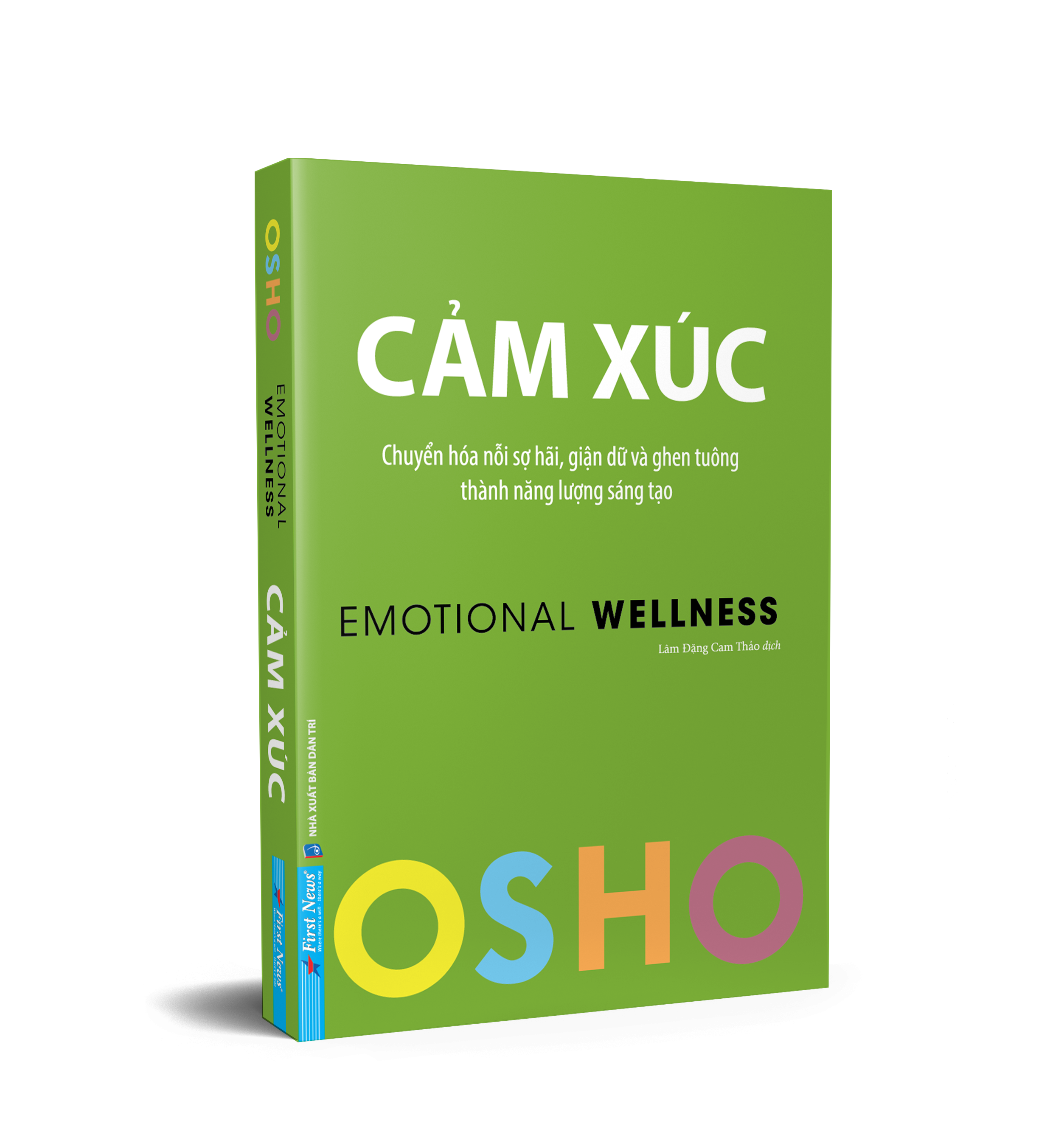 osho - cảm xúc - chuyển hóa nỗi sợ hãi, giận dữ và ghen tuông thành năng lượng sáng tạo - Ảnh 5