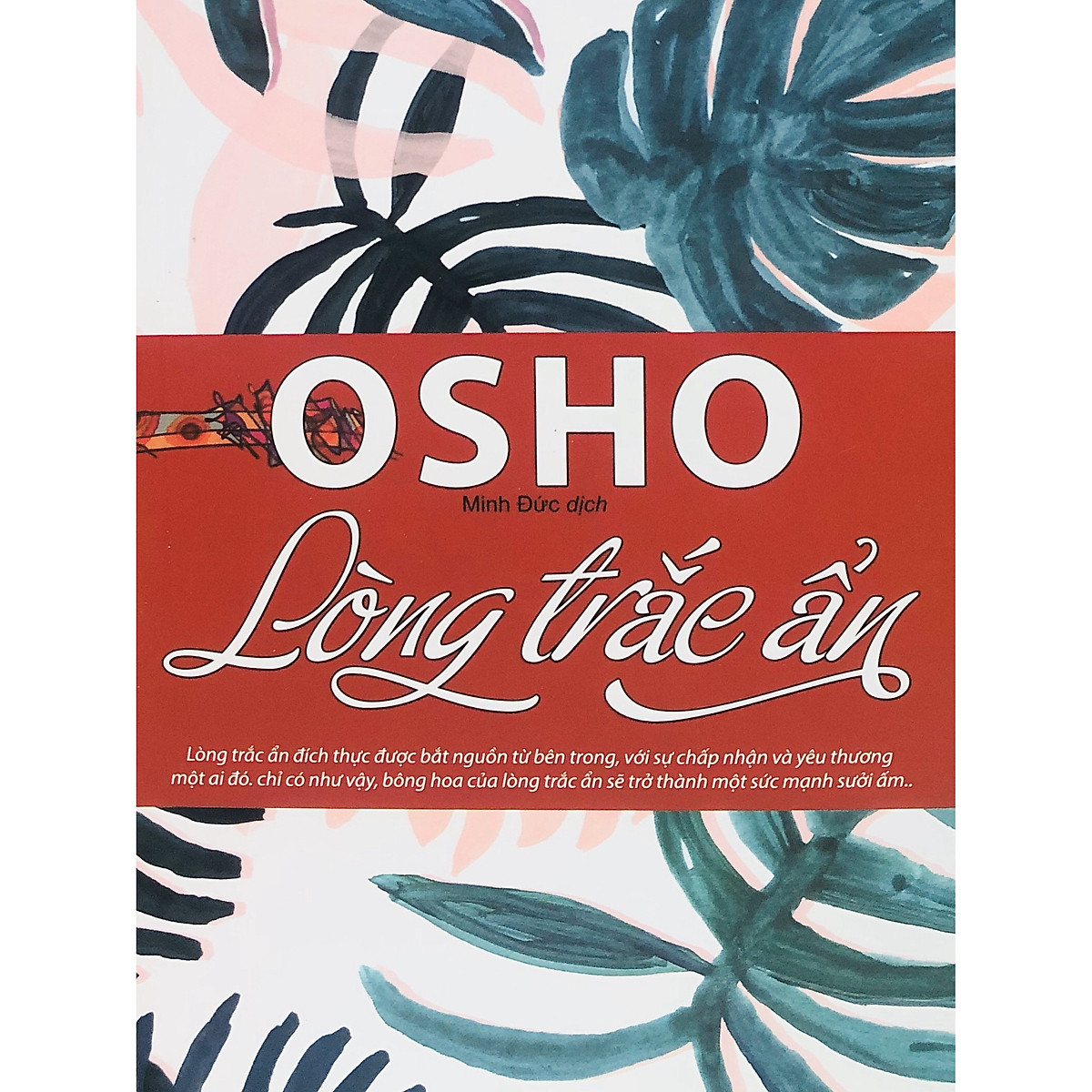 osho - lòng trắc ẩn (tái bản 2019) - Ảnh 2