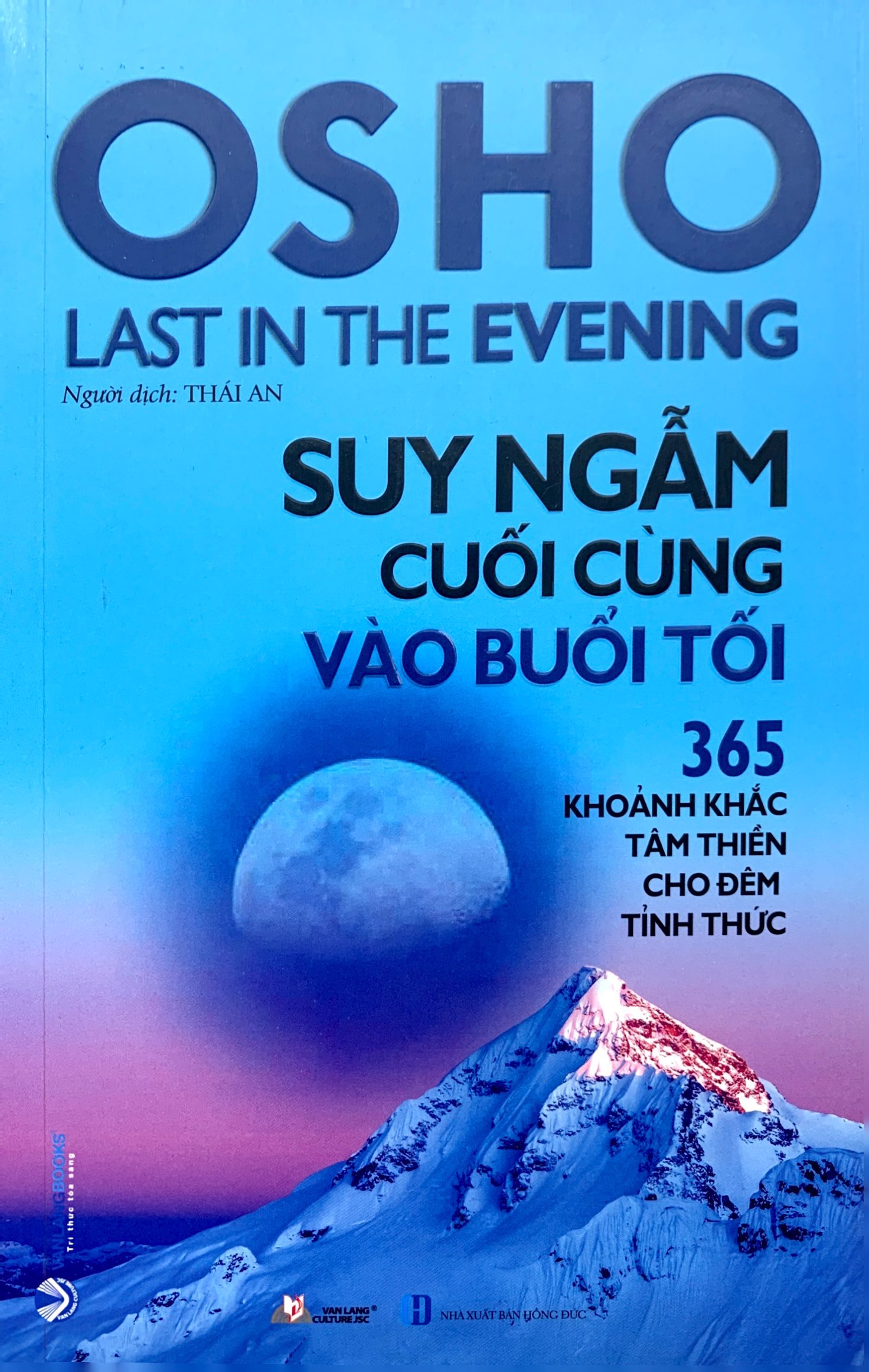 osho - suy ngẫm cuối cùng vào buổi tối - 365 khoảnh khắc tâm thiền cho đêm tỉnh thức (tái bản 2022) - Ảnh 2