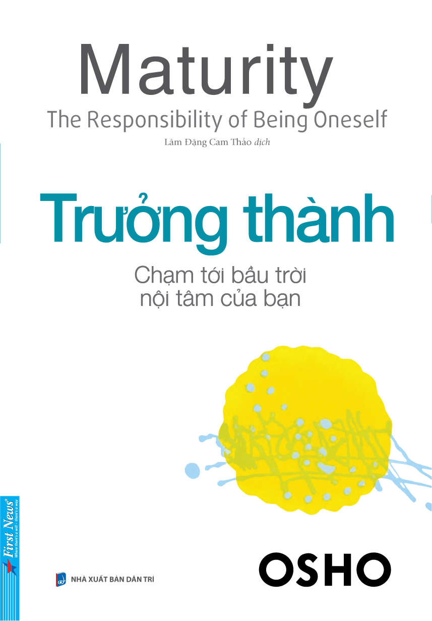 osho - trưởng thành - chạm tới bầu trời nội tâm của bạn - Ảnh 2