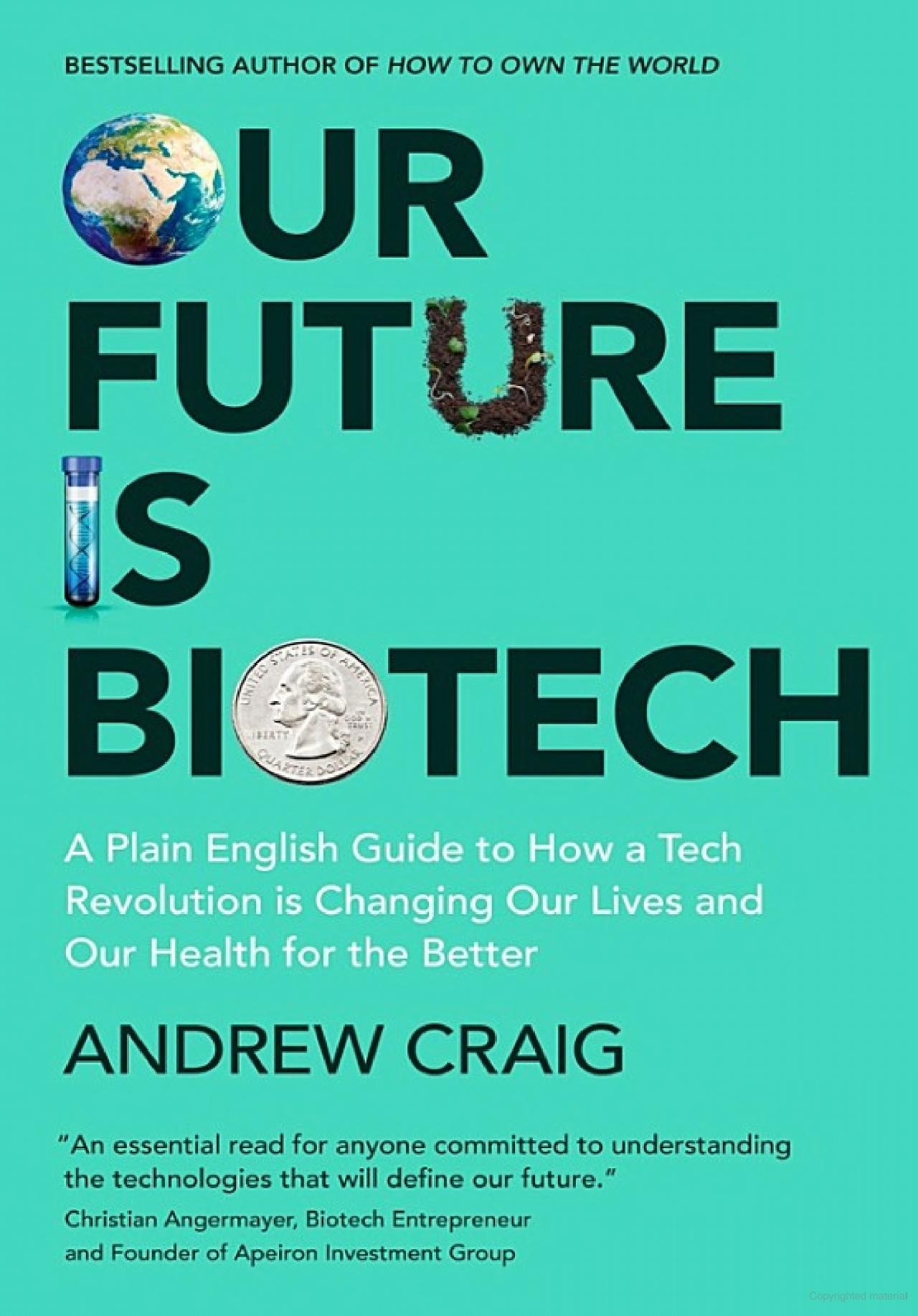 Our Future Is Biotech - Ảnh 2
