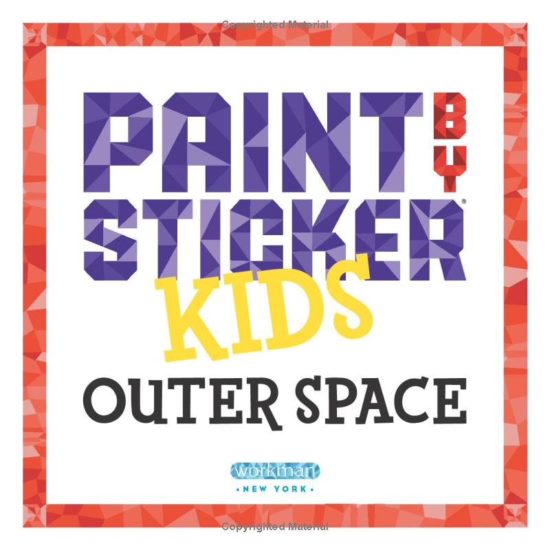 Paint By Sticker Kids: Outer Space: Create 10 Pictures One Sticker At A Time! - Ảnh 3