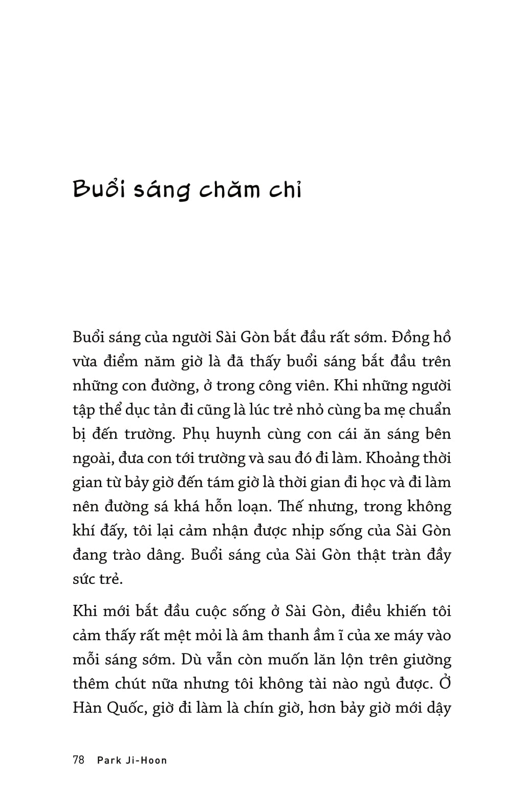 park tiên sinh sống giữa sài gòn - Ảnh 10