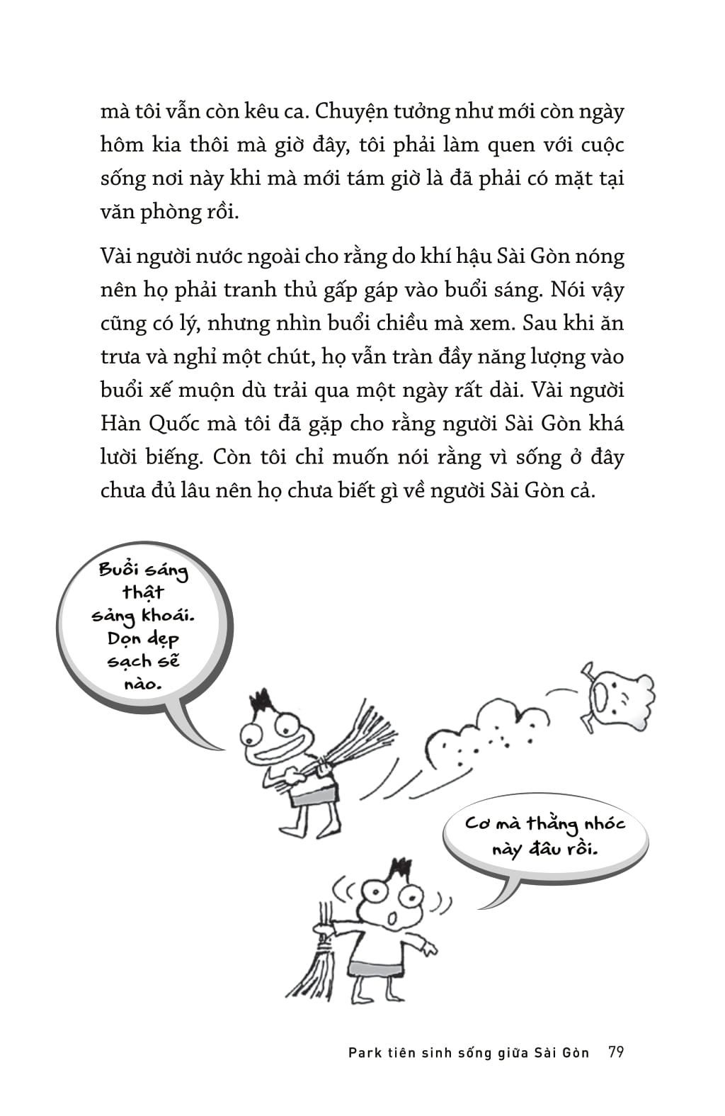 park tiên sinh sống giữa sài gòn - Ảnh 11