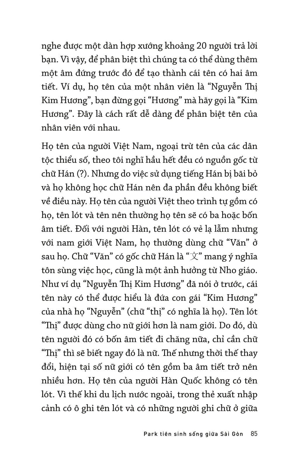 park tiên sinh sống giữa sài gòn - Ảnh 15