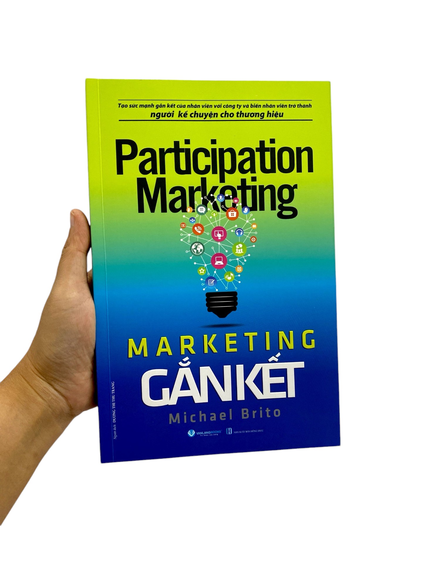 participation marketing - marketing gắn kết - Ảnh 8