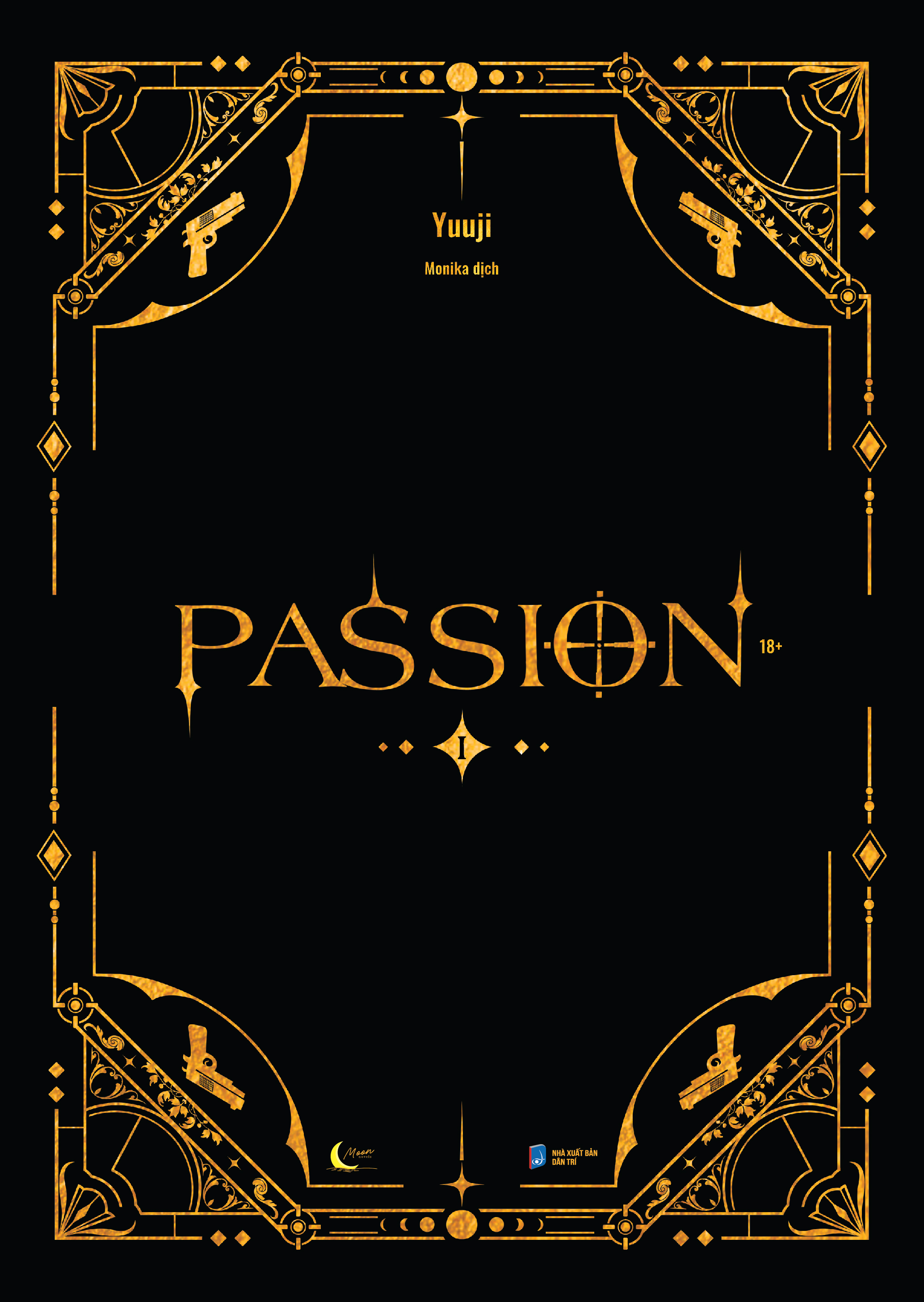 Passion - Tập 1 - Tặng Kèm Bookmark - Ảnh 2