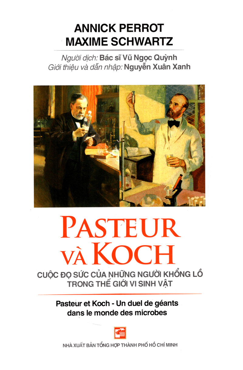 pasteur và koch - cuộc đọ sức của những người khổng lồ trong thế giới vi sinh vật - Ảnh 2