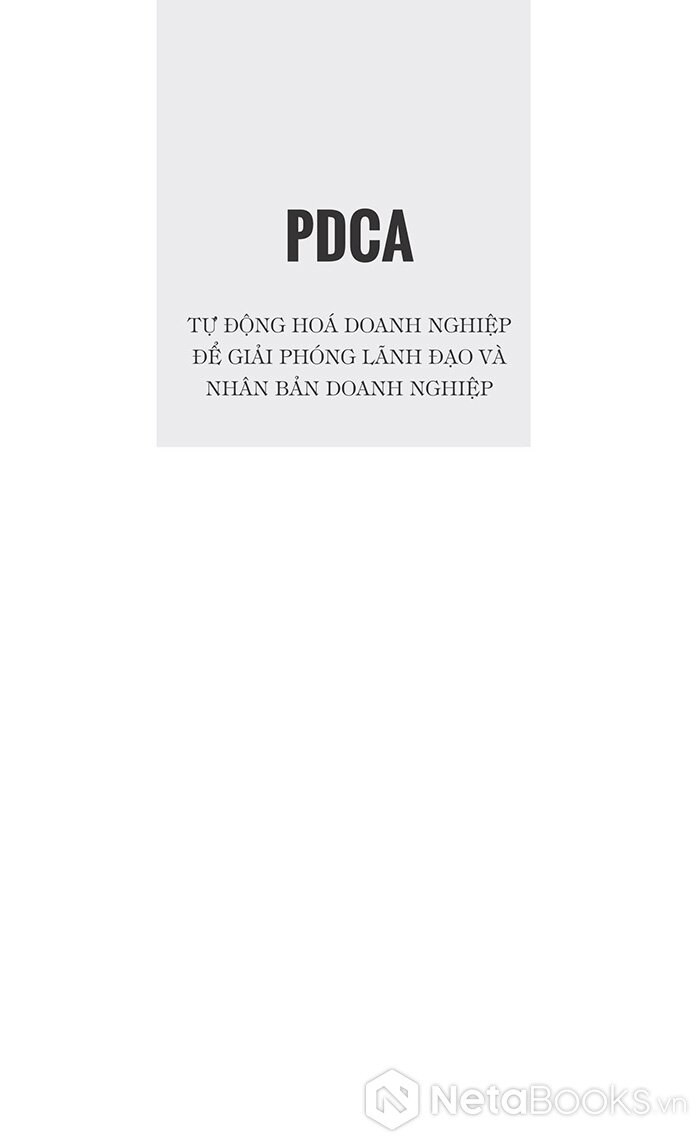 pdca - tự động hóa doanh nghiệp để giải phóng lãnh đạo và nhân bản doanh nghiệp - Ảnh 4