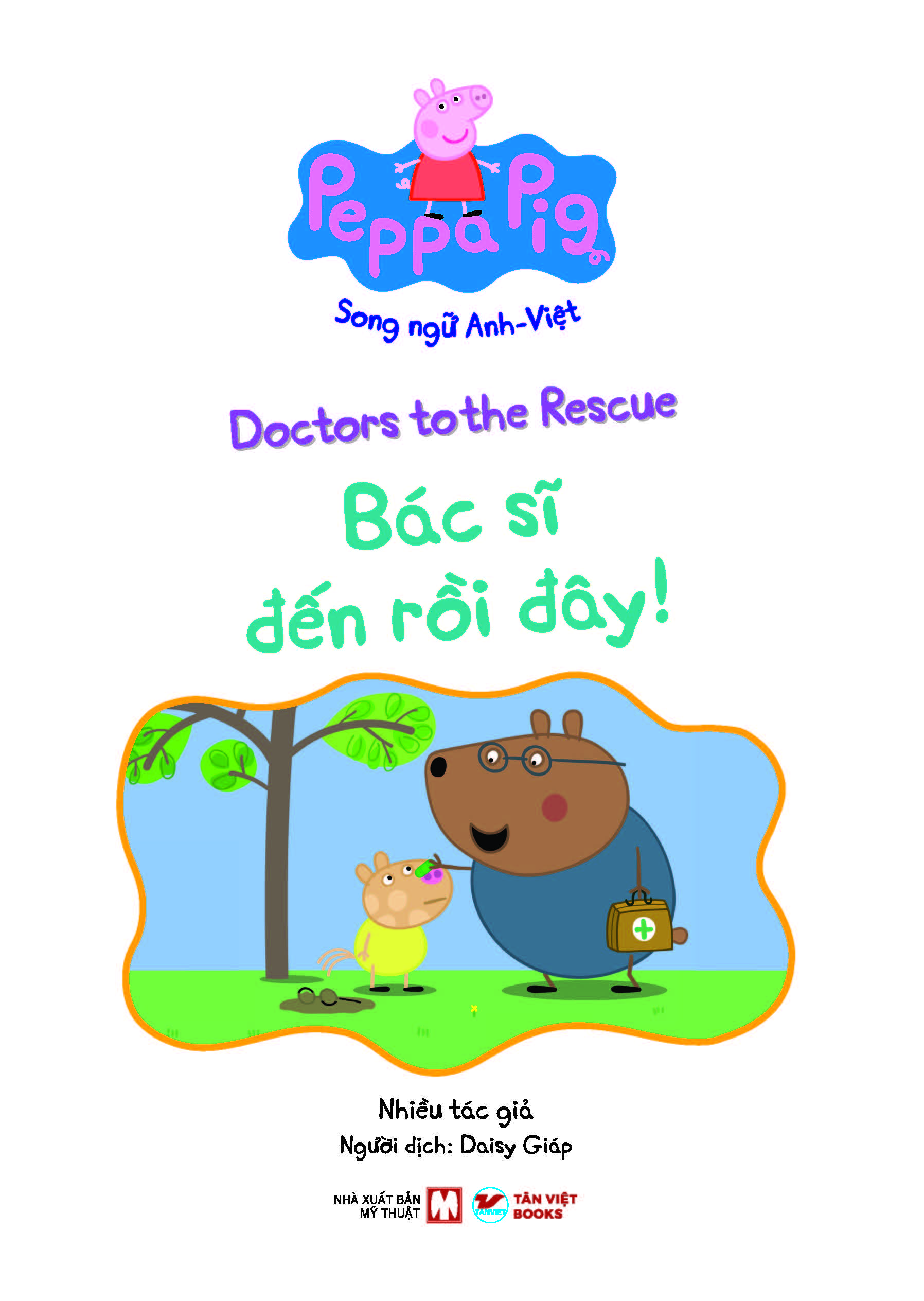 peppa pig - doctors to the rescue - bác sĩ đến rồi đây! - song ngữ anh-việt - Ảnh 2