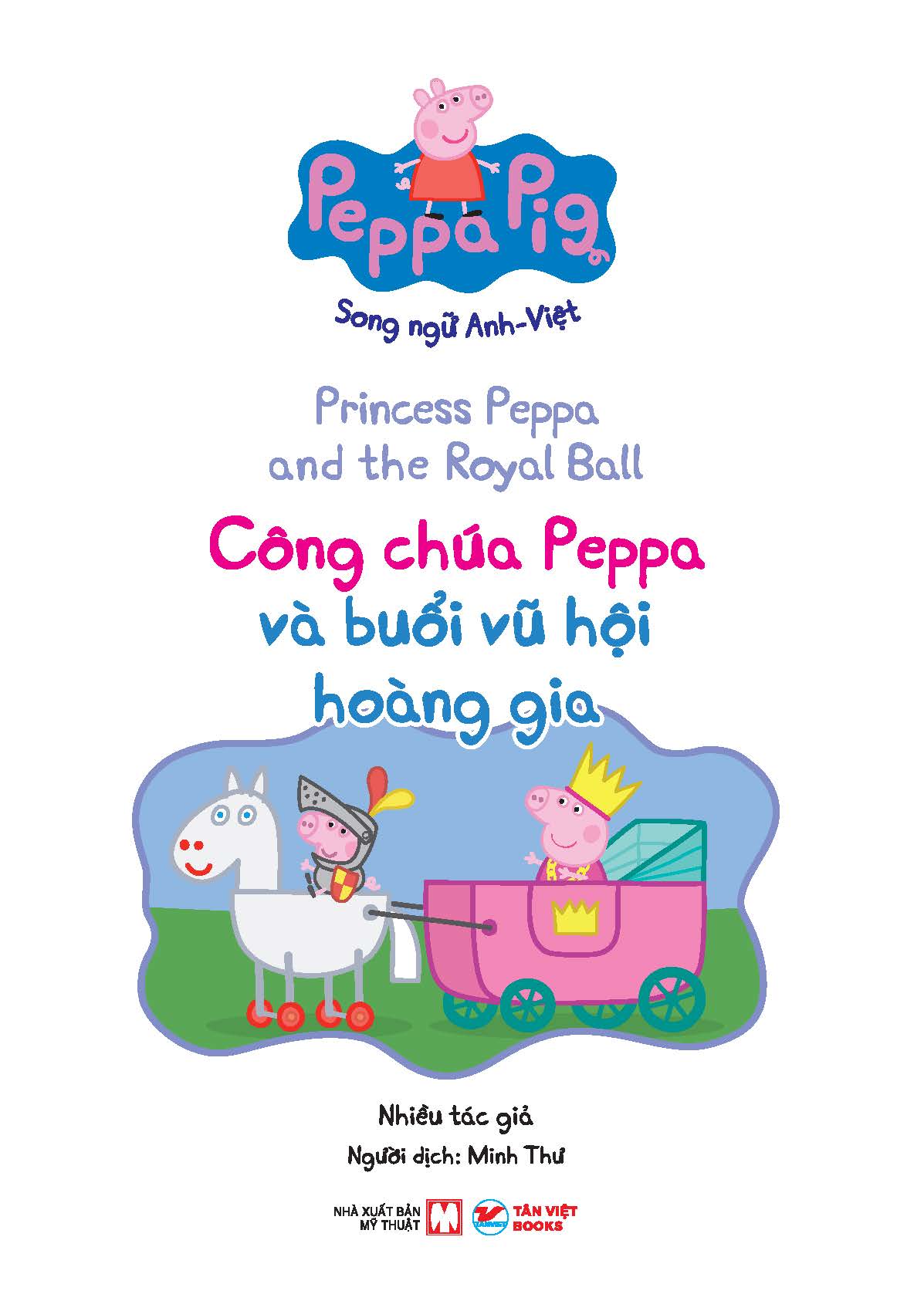 peppa pig - princess peppa and the royal ball - công chúa peppa và buổi vũ hội hoàng gia - song ngữ anh-việt - Ảnh 3