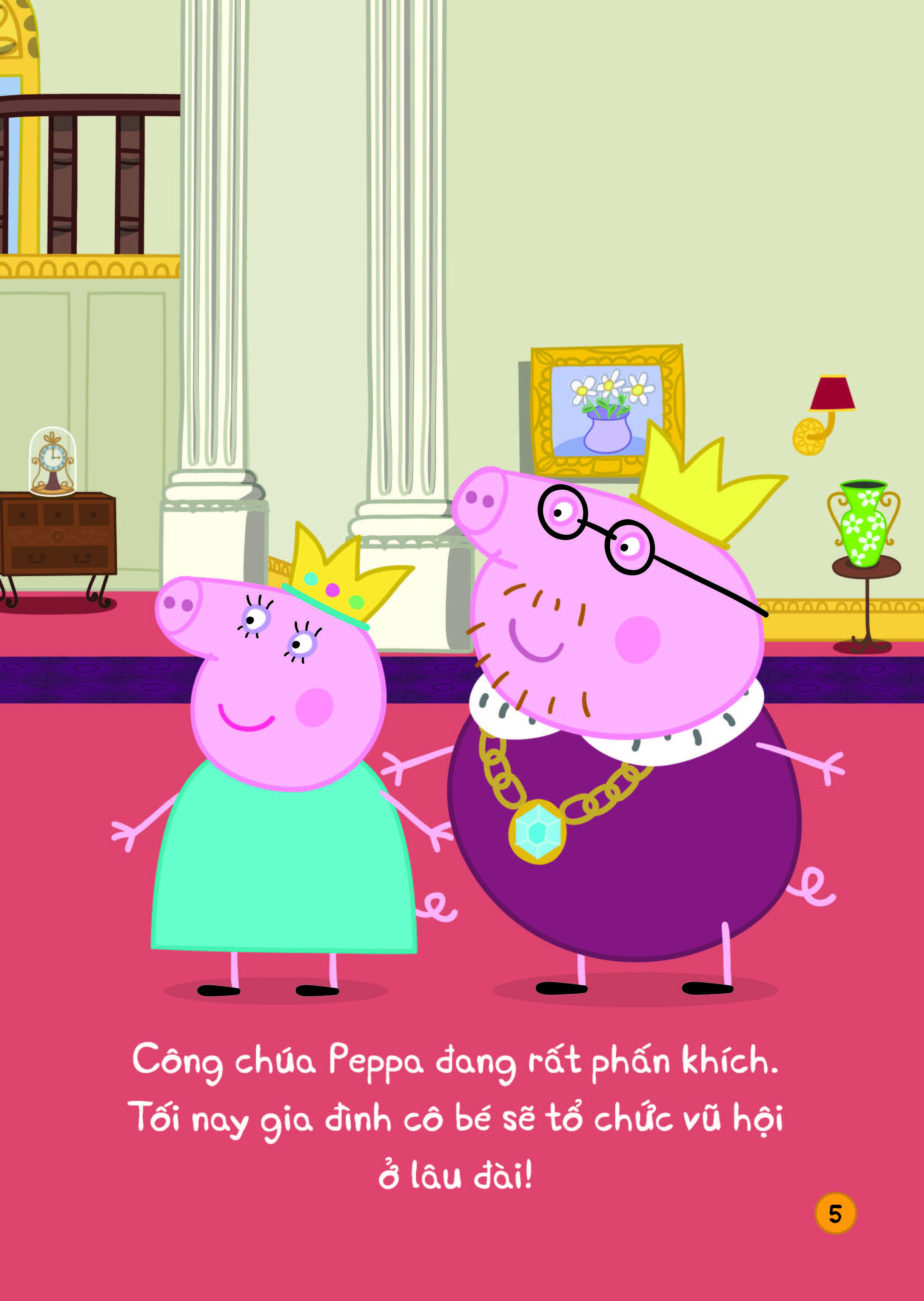 peppa pig - princess peppa and the royal ball - công chúa peppa và buổi vũ hội hoàng gia - song ngữ anh-việt - Ảnh 7
