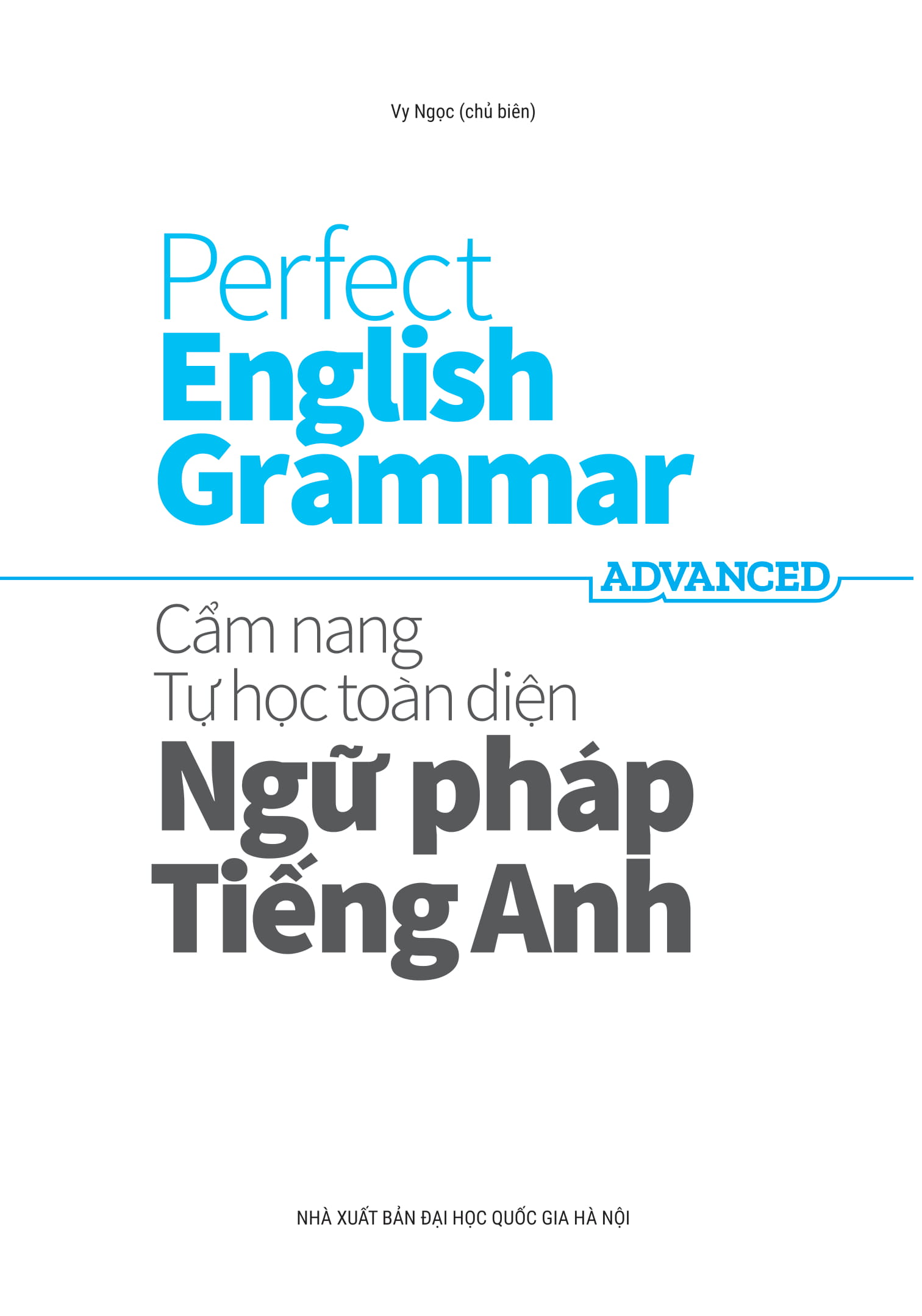 perfect english grammar - cẩm nang tự học toàn diện ngữ pháp tiếng anh - advanced - Ảnh 2