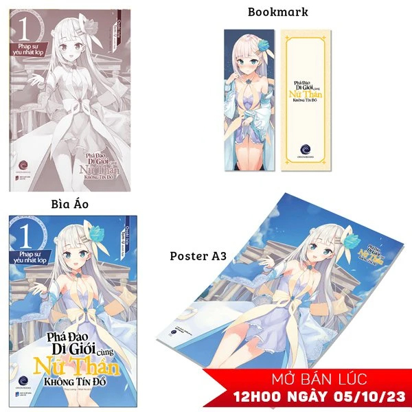 phá đảo dị giới cùng nữ thần không tín đồ - tập 1: pháp sư yếu nhất lớp - tặng kèm bookmark + poster a3 - Ảnh 2
