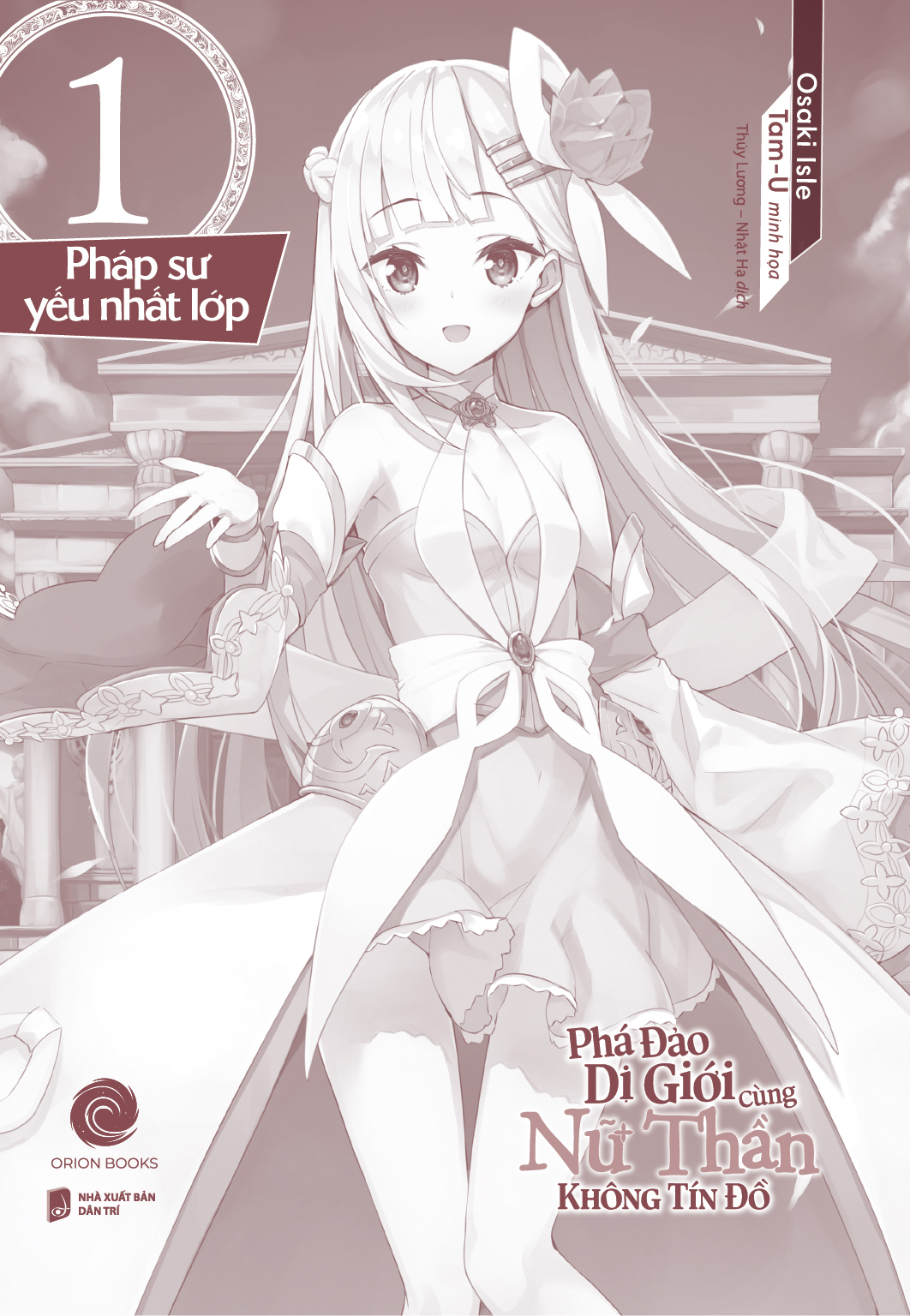 phá đảo dị giới cùng nữ thần không tín đồ - tập 1: pháp sư yếu nhất lớp - tặng kèm bookmark + poster a3 - Ảnh 4