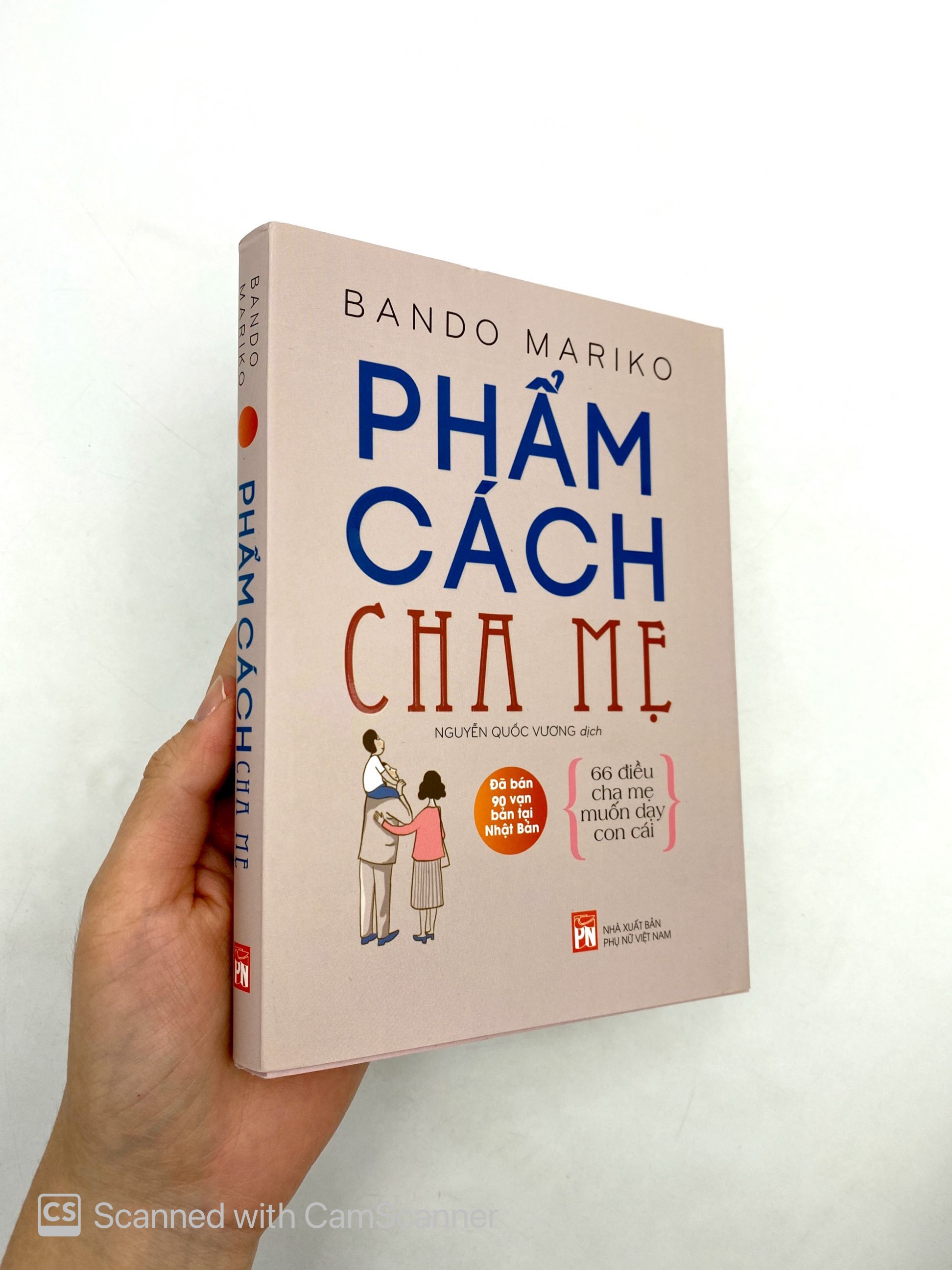 phẩm cách cha mẹ - 66 điều cha mẹ muốn dạy con cái (tái bản 2021) - Ảnh 15