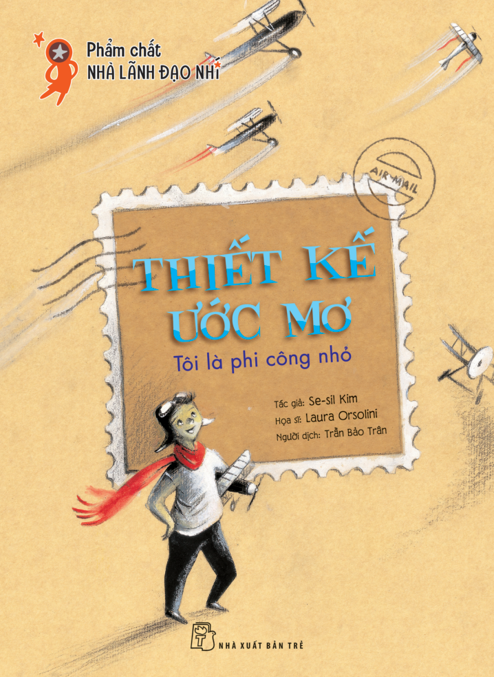 phẩm chất nhà lãnh đạo nhí - thiết kế ước mơ - tôi là phi công nhỏ - Ảnh 2