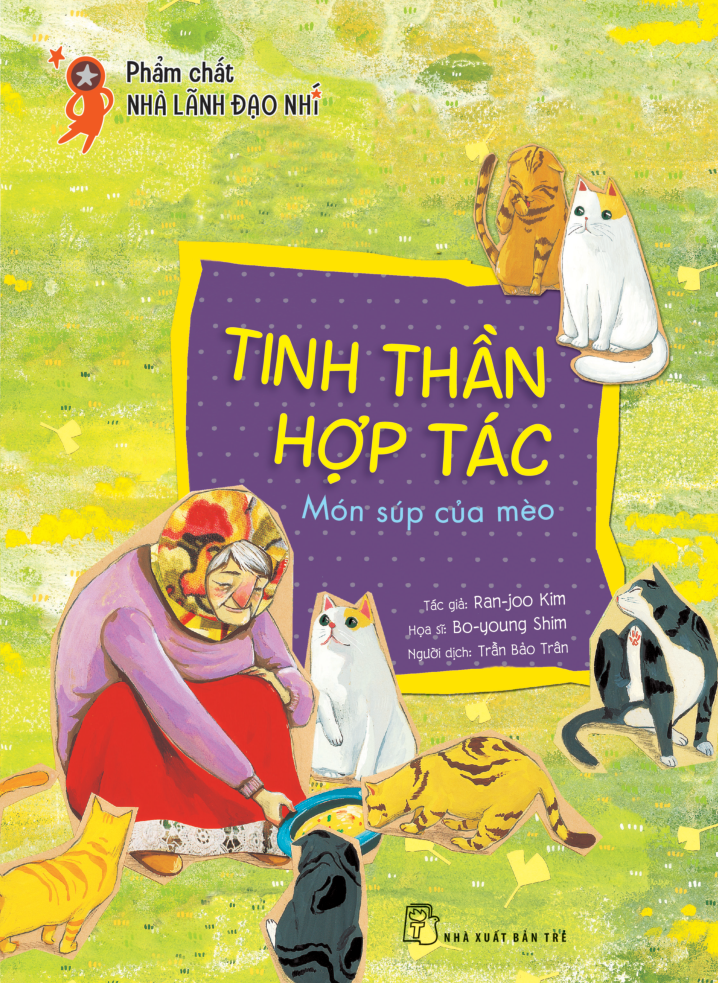 phẩm chất nhà lãnh đạo nhí - tinh thần hợp tác - món súp của mèo - Ảnh 2