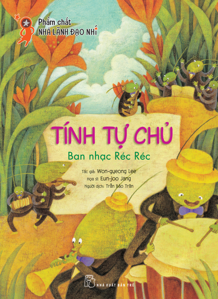 phẩm chất nhà lãnh đạo nhí - tính tự chủ - ban nhạc réc réc - Ảnh 2
