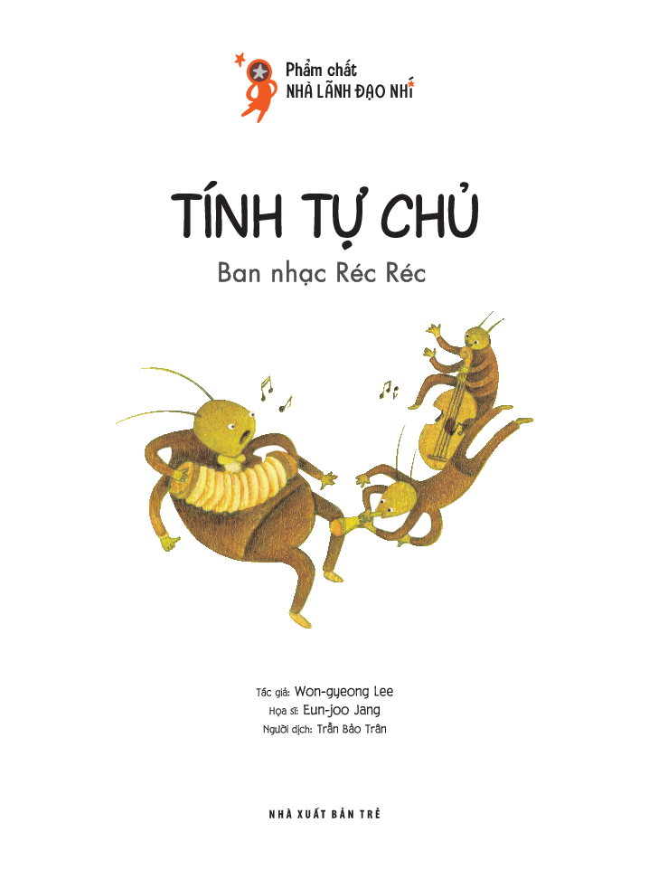 phẩm chất nhà lãnh đạo nhí - tính tự chủ - ban nhạc réc réc - Ảnh 3