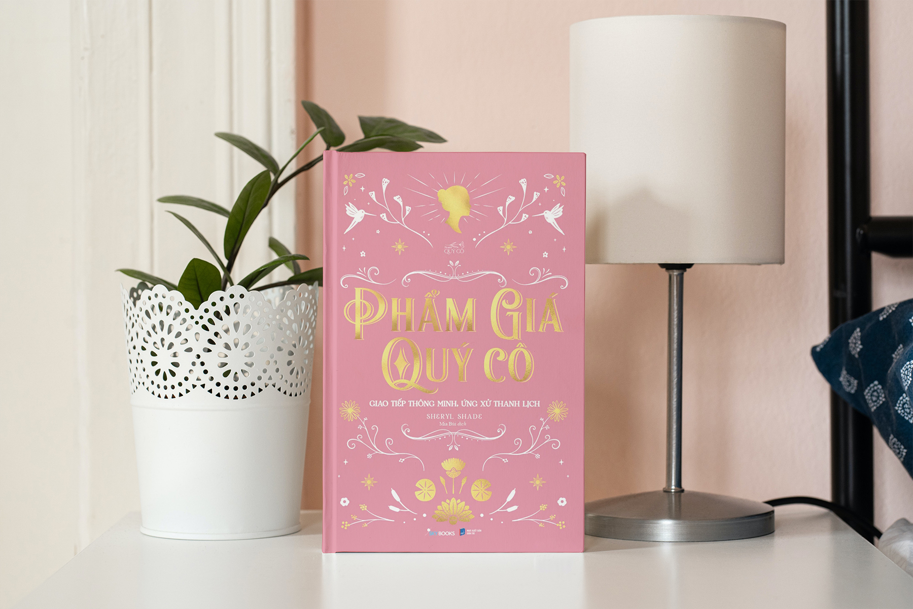 phẩm giá quý cô - giao tiếp thông minh, ứng xử thanh lịch - bìa cứng - Ảnh 4