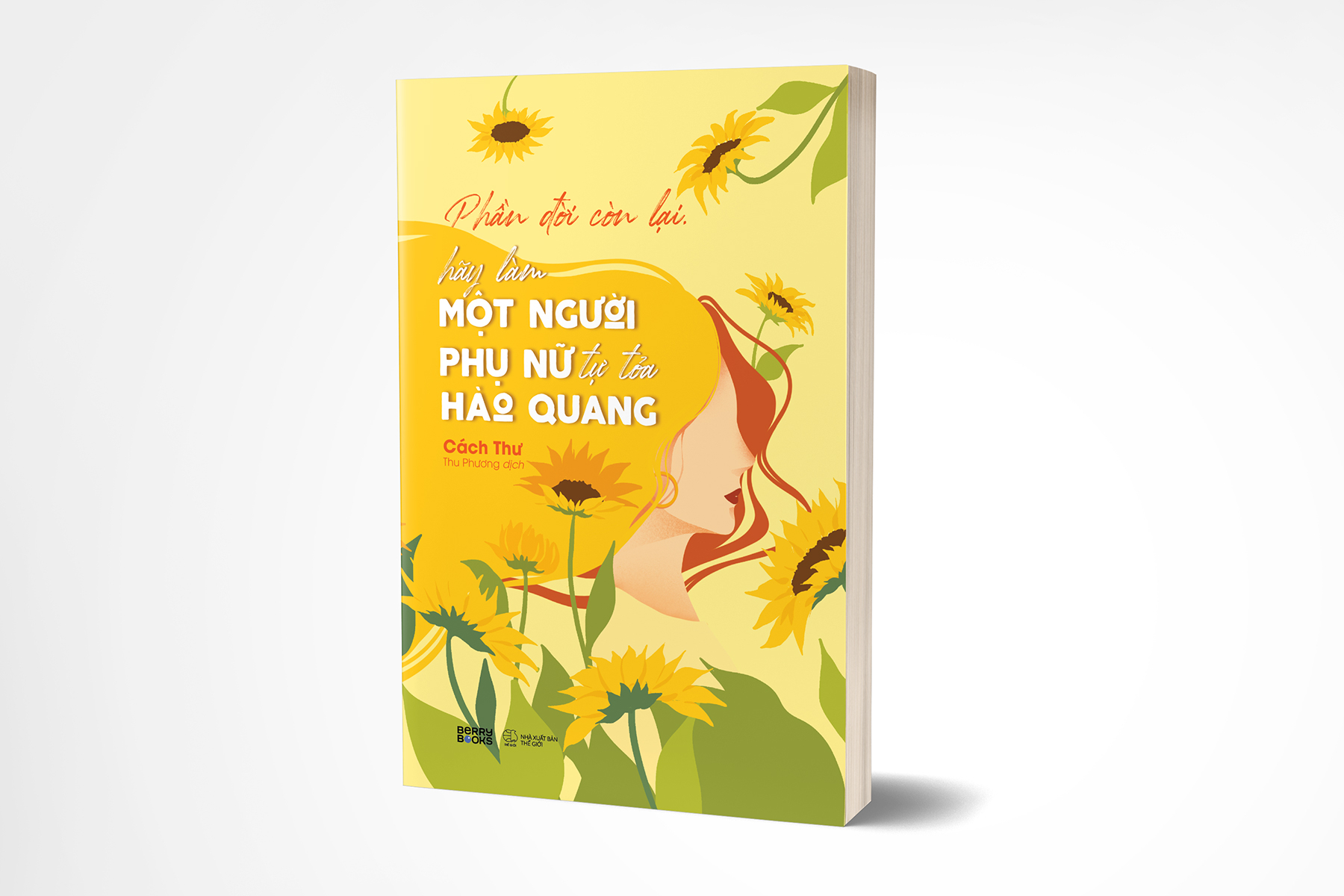 phần đời còn lại, hãy làm một người phụ nữ tự tỏa hào quang - Ảnh 4