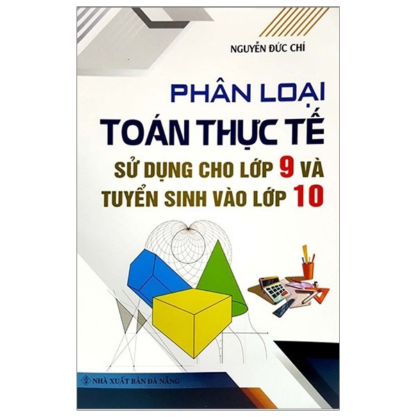 phân loại toán thực tế sử dụng cho lớp 9 và tuyển sinh vào lớp 10 - Ảnh 2
