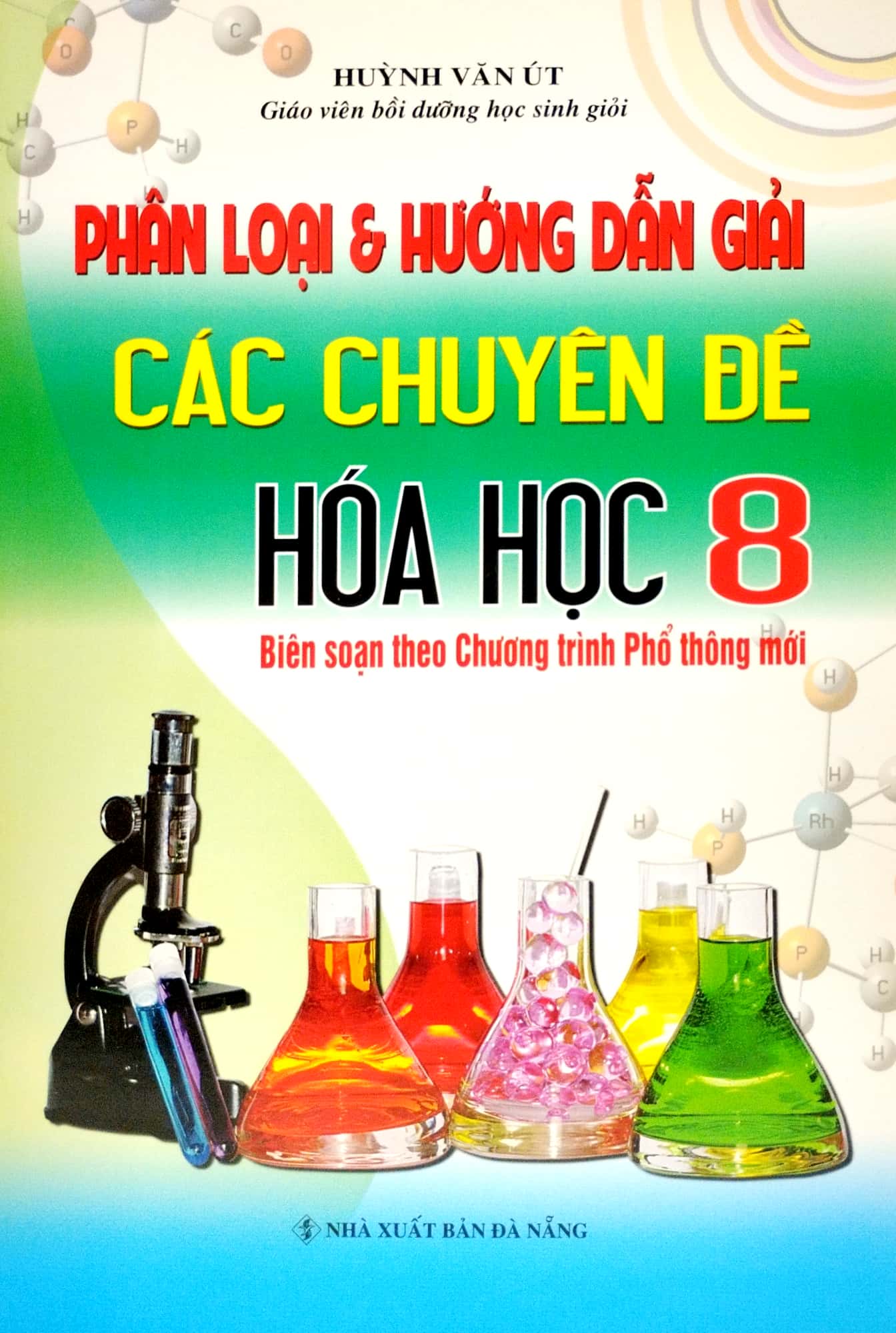 phân loại và hướng dẫn giải các chuyên đề hóa học 8 (biên soạn theo chương trình giáo dục phổ thông mới) (tái bản 2023) - Ảnh 2