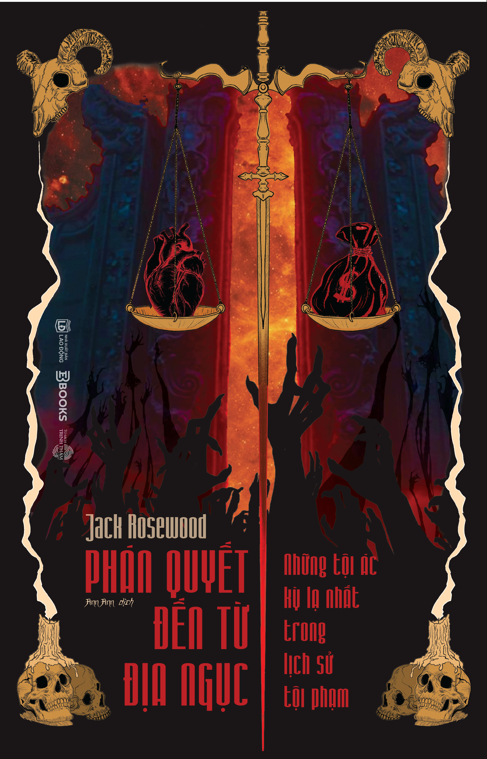 Phán Quyết Đến Từ Địa Ngục - Những Tội Ác Kỳ Lạ Nhất Trong Lịch Sử Tội Phạm - Ảnh 2