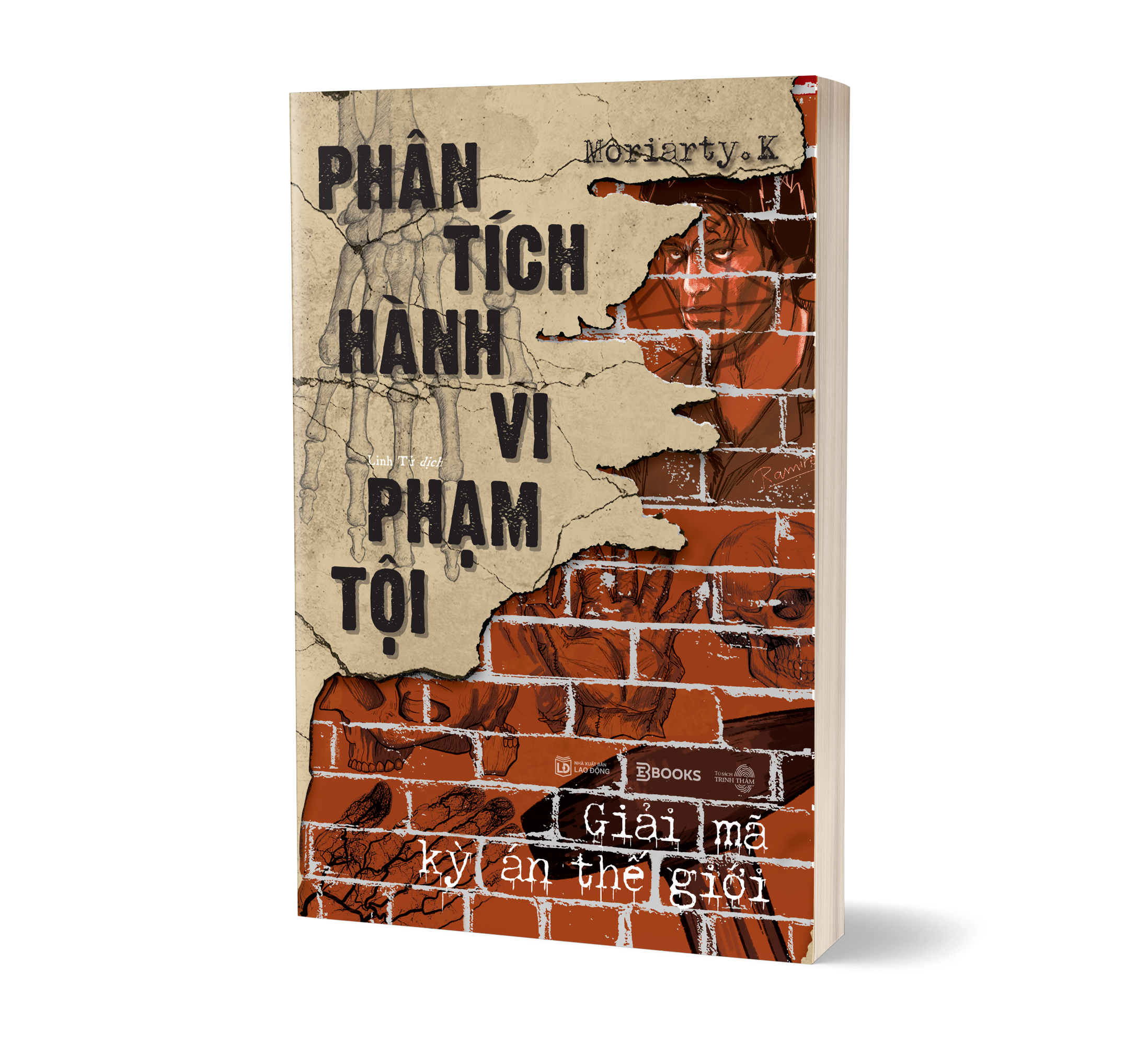 Phân Tích Hành Vi Phạm Tội - Giải Mã Kỳ Án Thế Giới - Ảnh 3