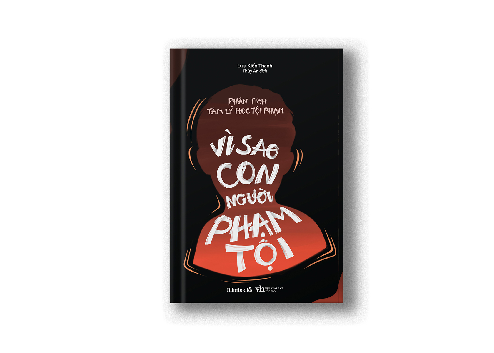 phân tích tâm lý học tội phạm - vì sao con người phạm tội - Ảnh 3