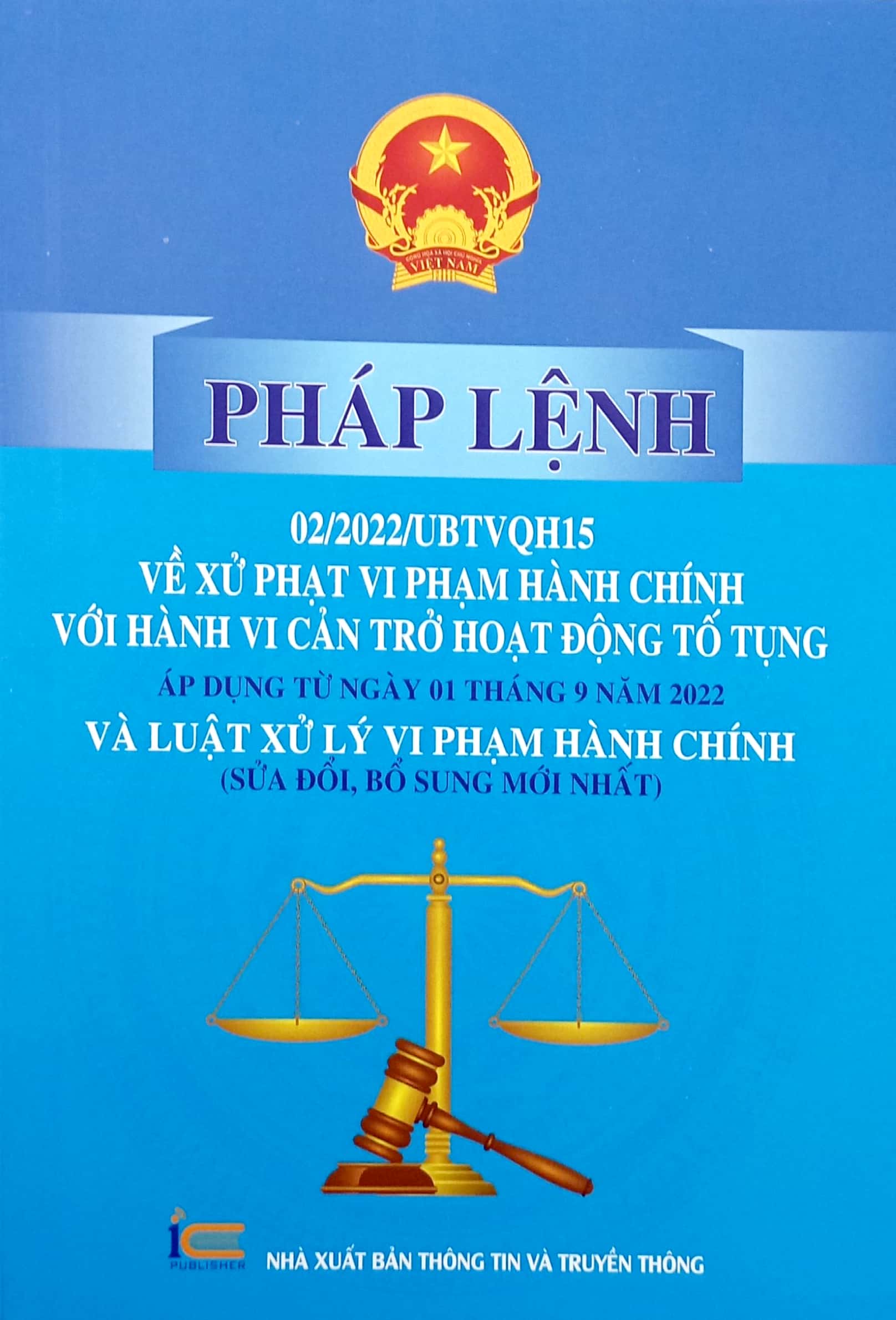 pháp lệnh 02/2022/ubtvqh15 về xử phạt vi phạm hành chính với hành vi cản trở hoạt động tố tụng áp dụng từ ngày 01 tháng 9 năm 2022 và luật xử lý vi phạm hành chính (sửa đổi, bổ sung mới nhất) - Ảnh 2
