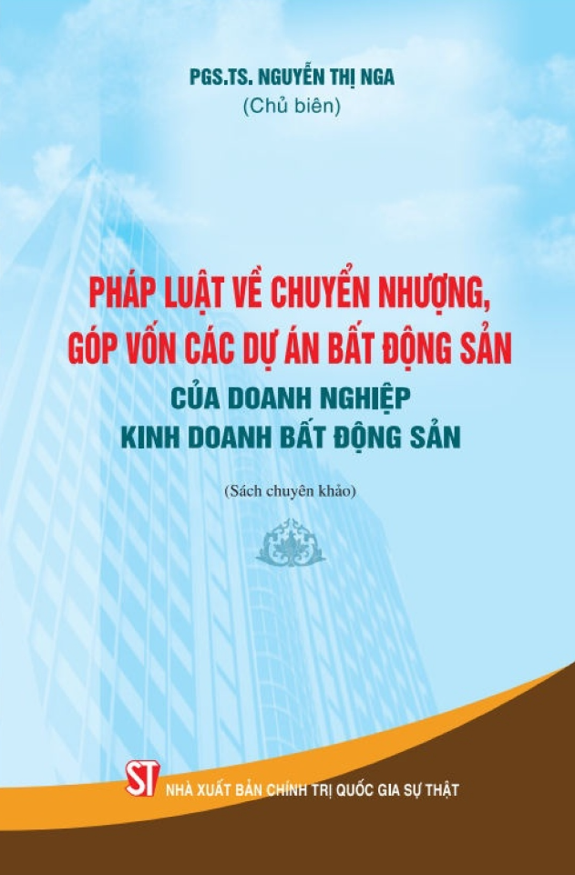 pháp luật về chuyển nhượng, góp vốn các dự án bất động sản của doanh nghiệp kinh doanh bất động sản - Ảnh 2