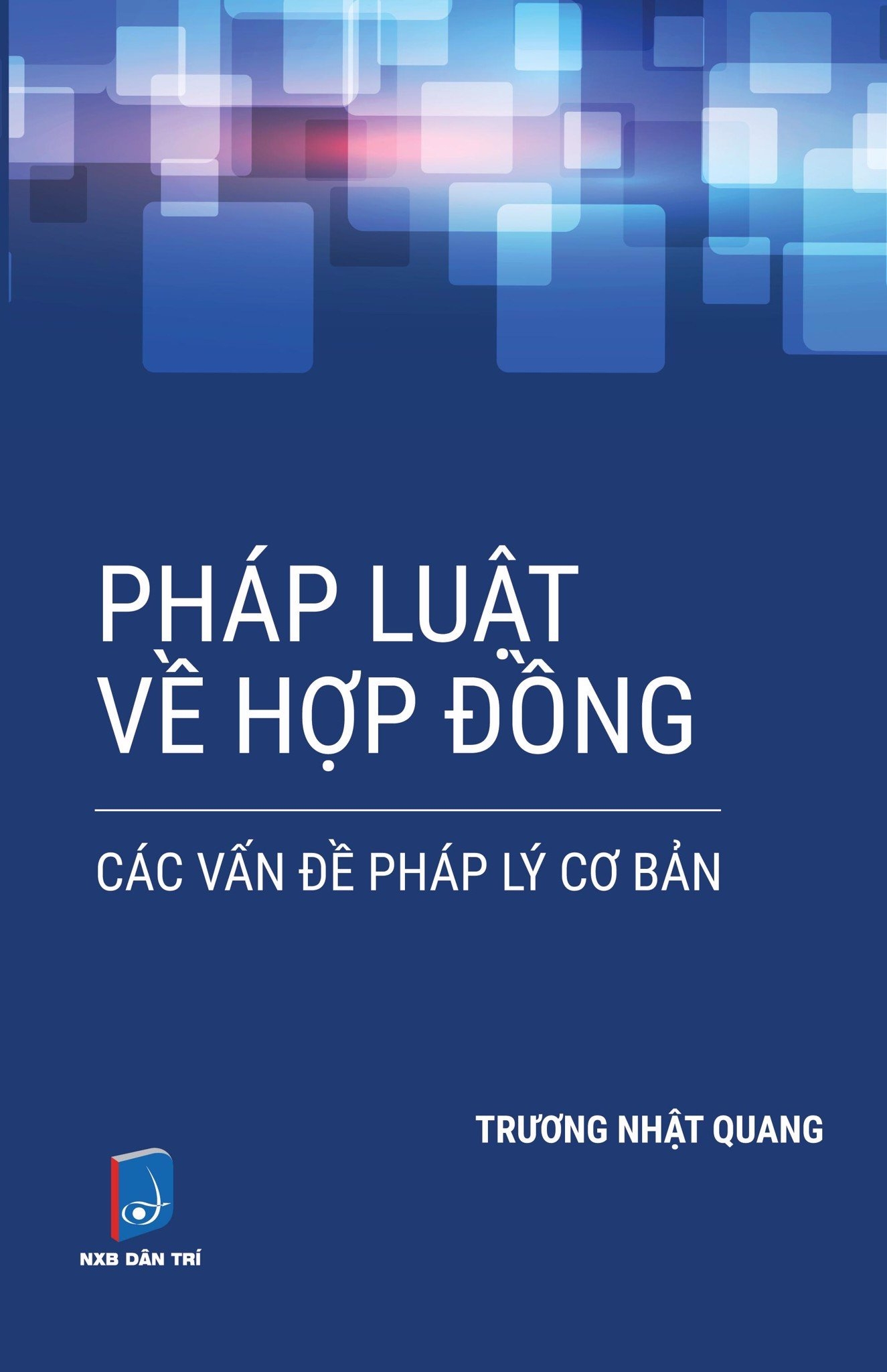 pháp luật về hợp đồng - các vấn đề pháp lý cơ bản - Ảnh 2