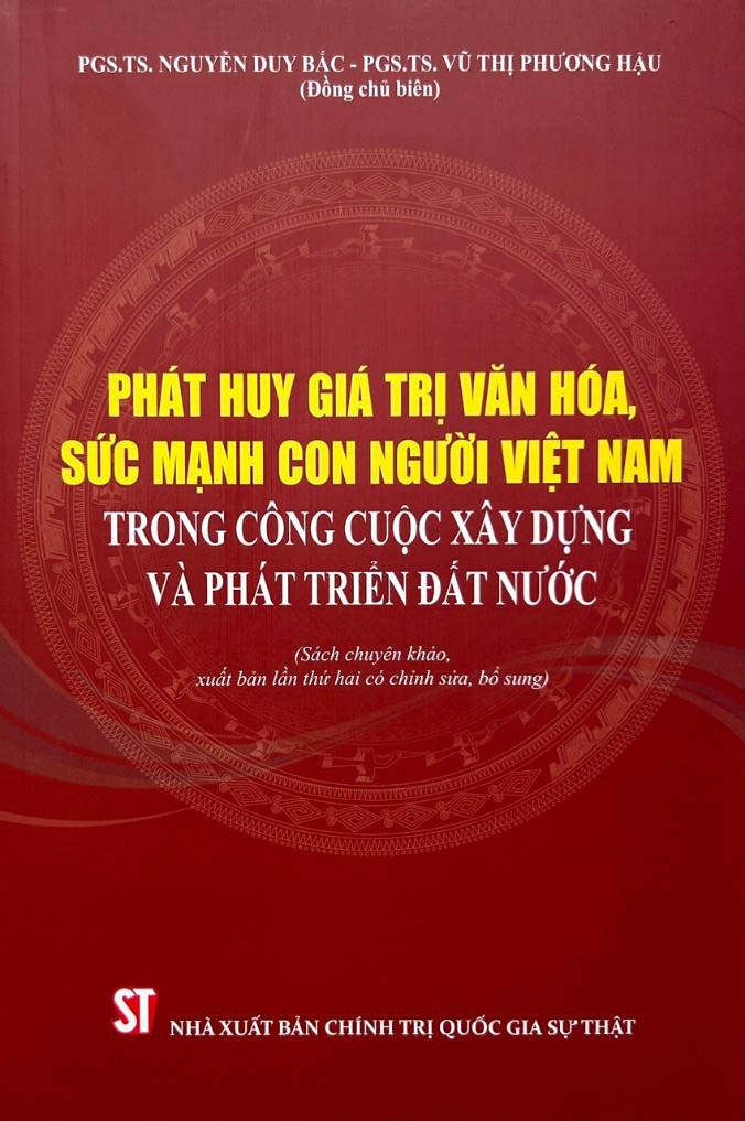 phát huy giá trị văn hóa, sức mạnh con người việt nam trong công cuộc xây dựng và phát triển đất nước - Ảnh 2