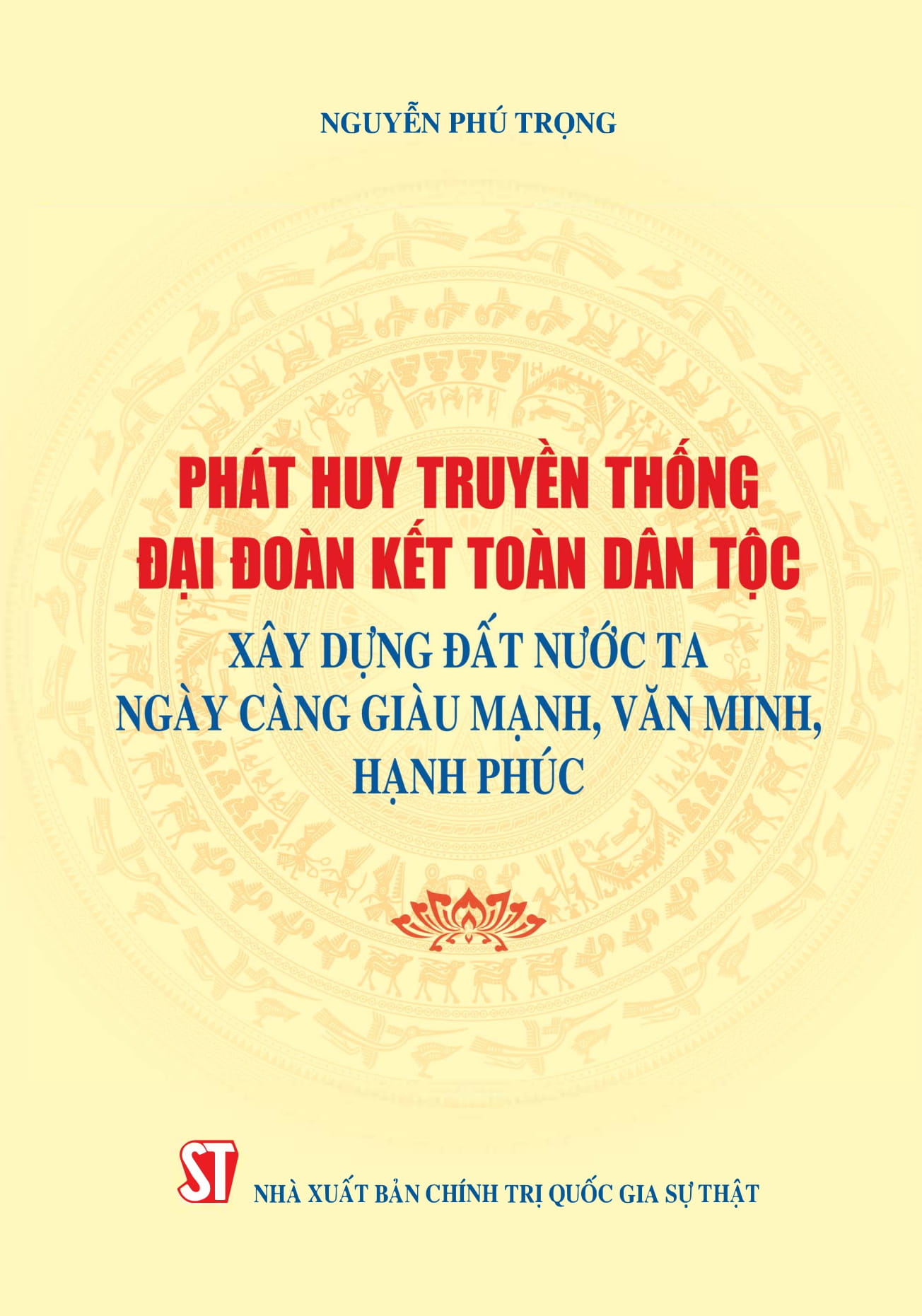 phát huy truyền thống đại đoàn kết dân tộc xây dựng đất nước ta ngày càng giàu mạnh, văn minh hạnh phúc - Ảnh 2