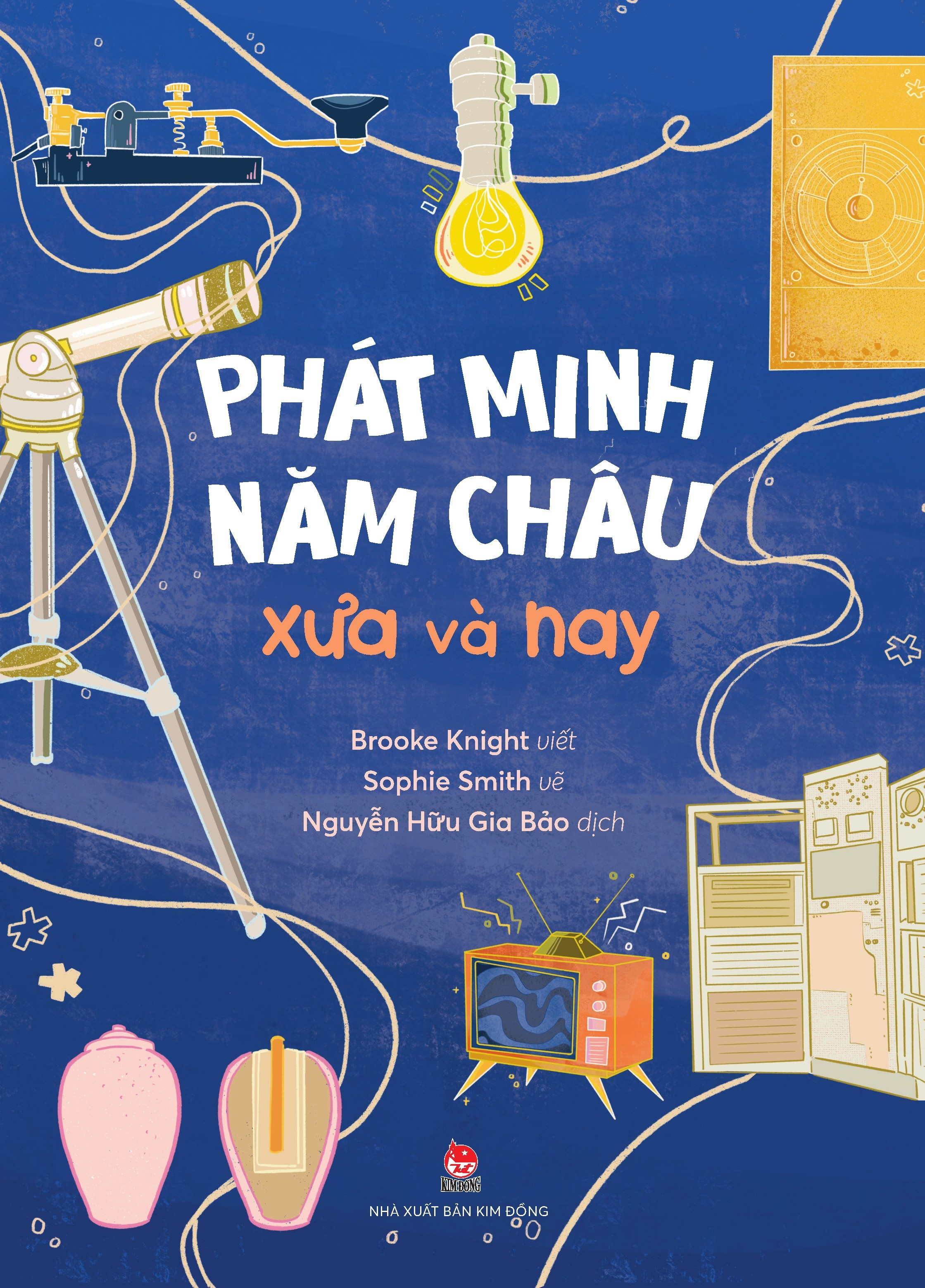 phát minh năm châu xưa và nay - Ảnh 2