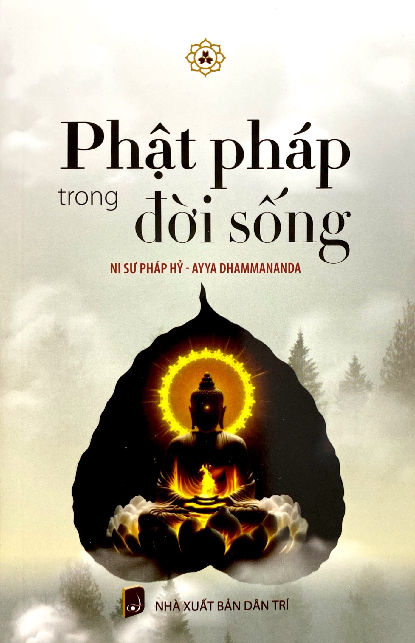phật pháp trong đời sống - Ảnh 2