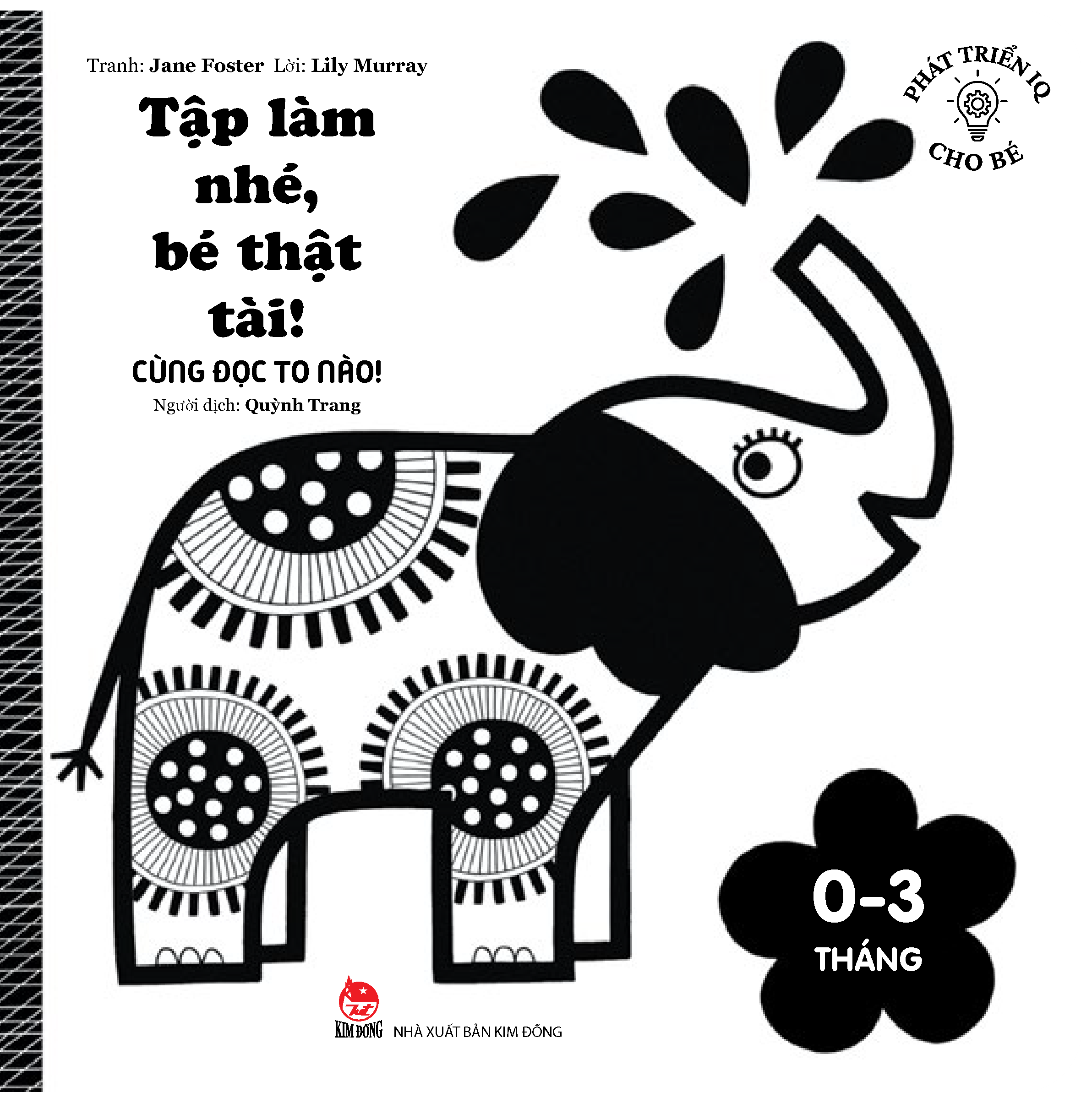 phát triển iq cho bé - tập làm nhé, bé thật tài! - cùng đọc to nào! (dành cho trẻ từ 0-3 tháng) - Ảnh 2