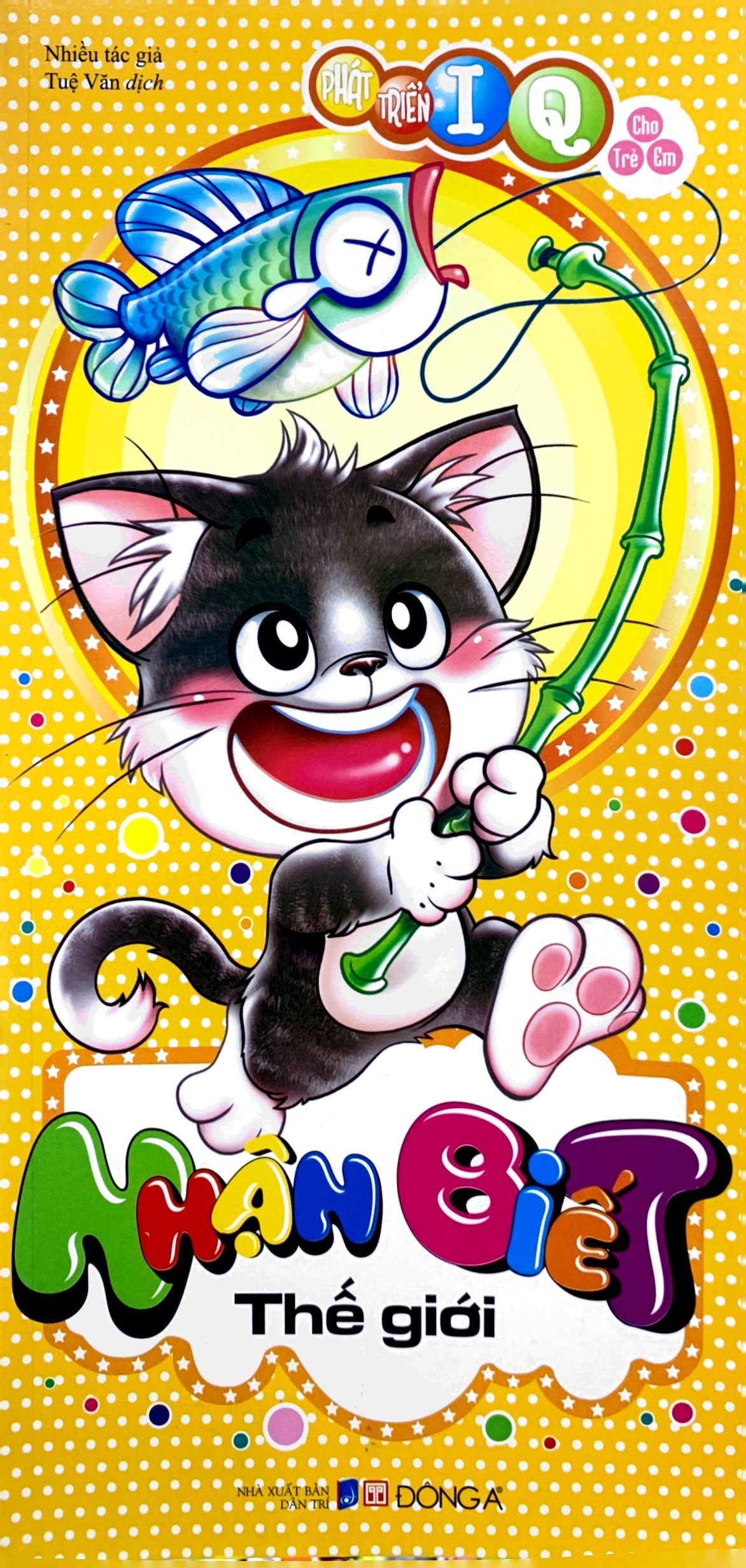phát triển iq cho trẻ em - nhận biết thế giới (tái bản 2019) - Ảnh 2