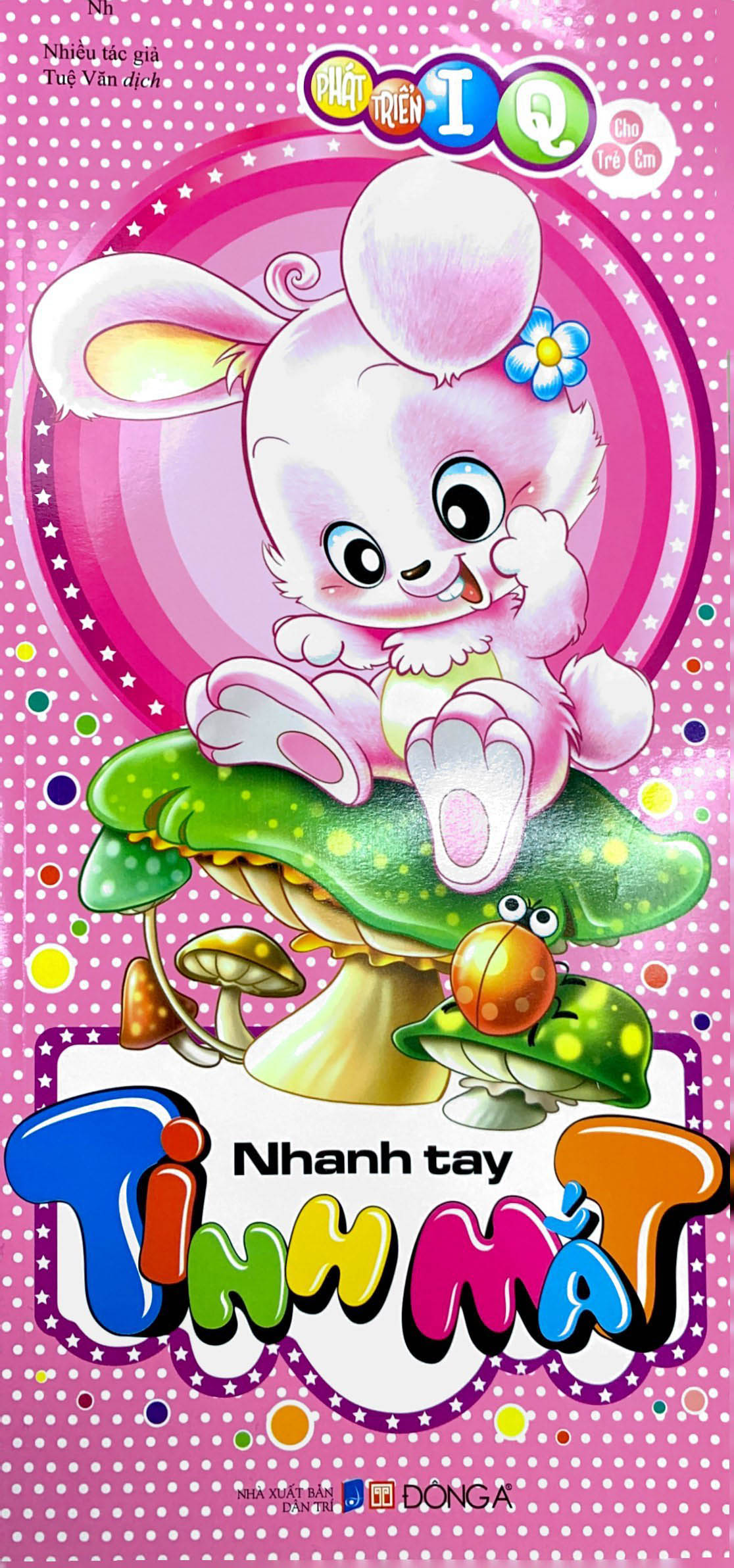 phát triển iq cho trẻ em - nhanh tay tinh mắt (tái bản 2019) - Ảnh 2