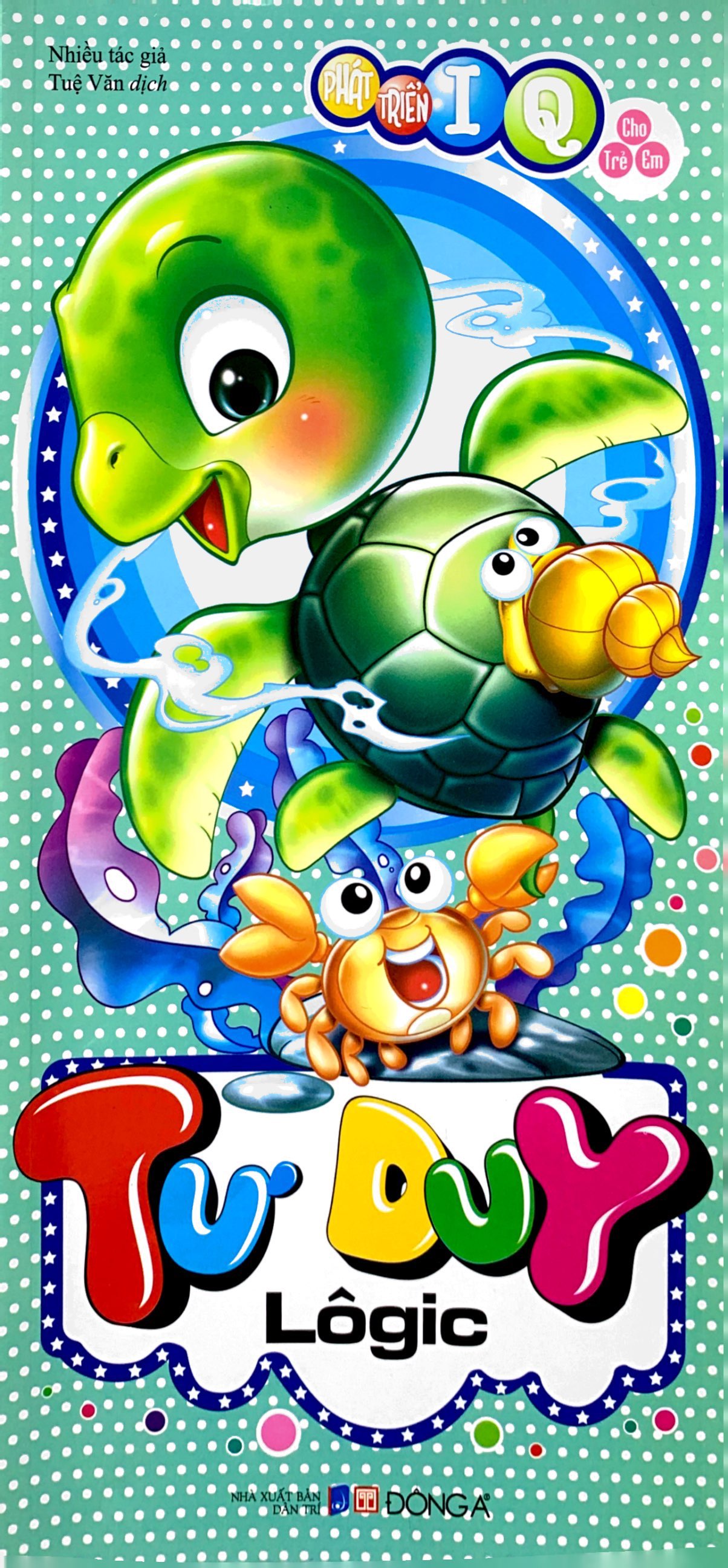 phát triển iq cho trẻ em - tư duy lôgic (tái bản 2019) - Ảnh 2